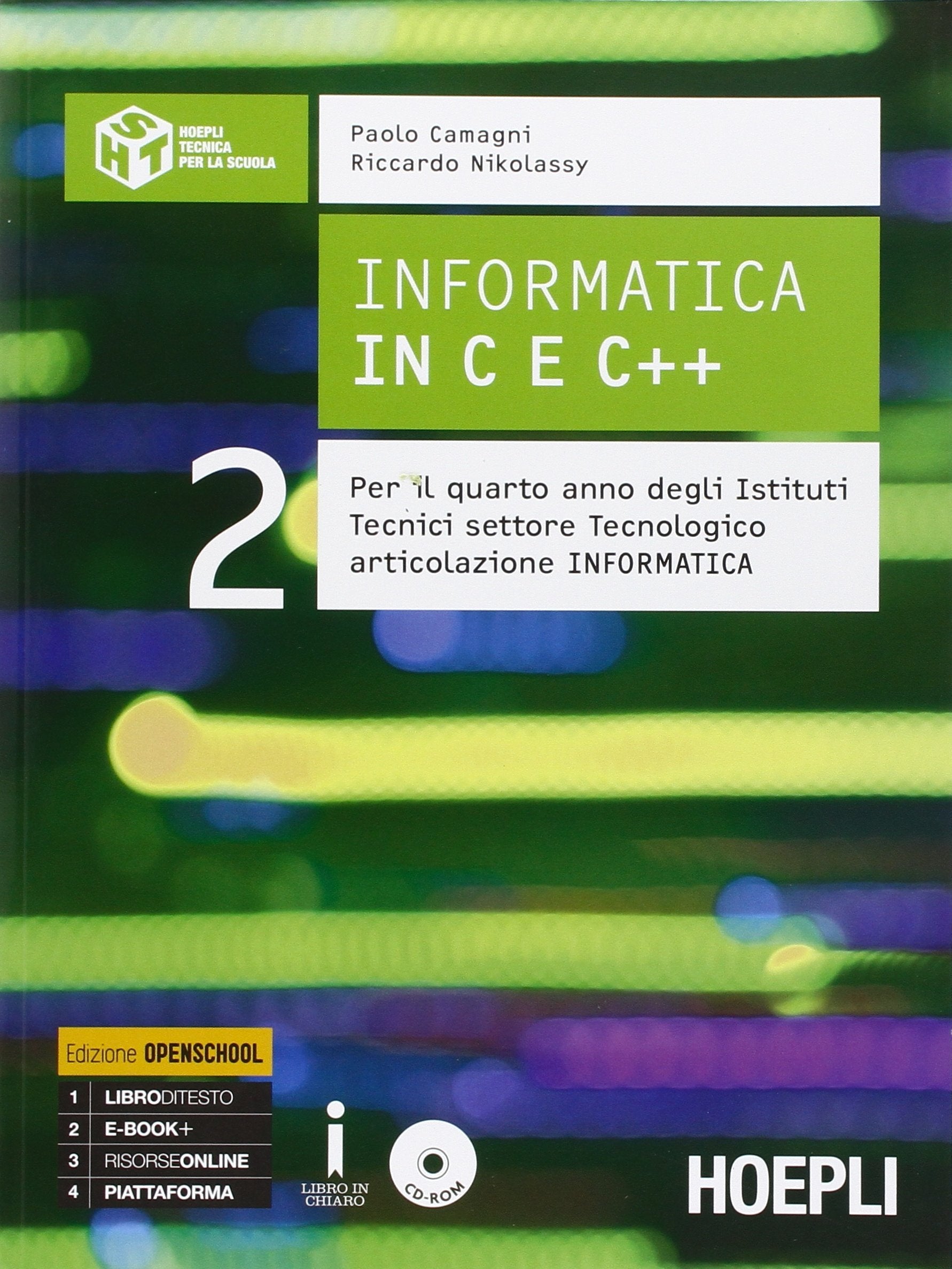 Informatica in C e C++. Per gli Ist. tecnici industriali. Con e-book. Con espansione online (Vol. 2) Computer Science