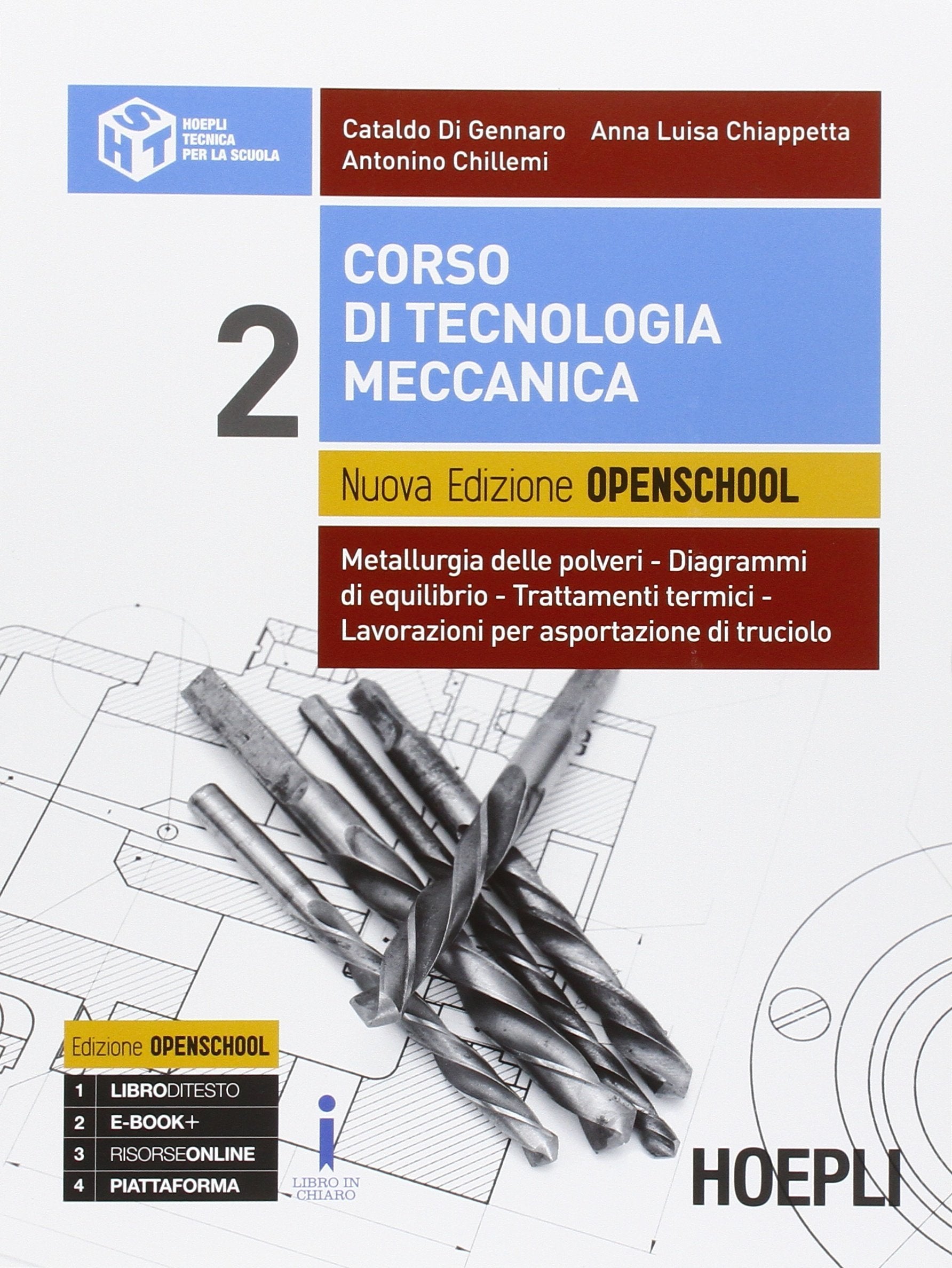 Corso di tecnologia meccanica. Ediz. openschool. Per gli Ist. tecnici industriali. Con e-book. Con espansione online (Vol. 2) Professional & Reference Books
