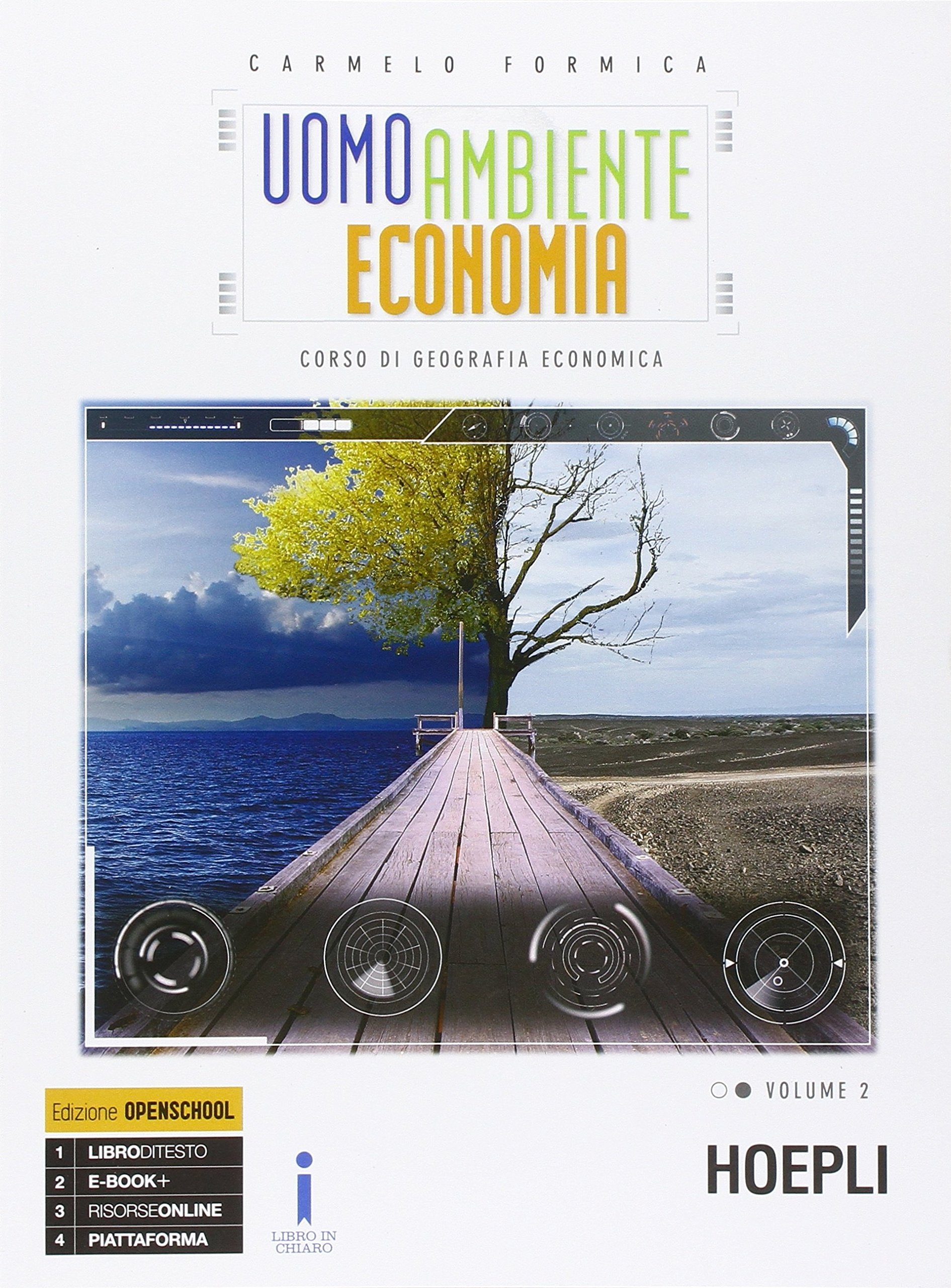 Uomo ambiente economia. Corso di geografia economica. Per le Scuole superiori. Con e-book. Con espansione online (Vol. 2) book