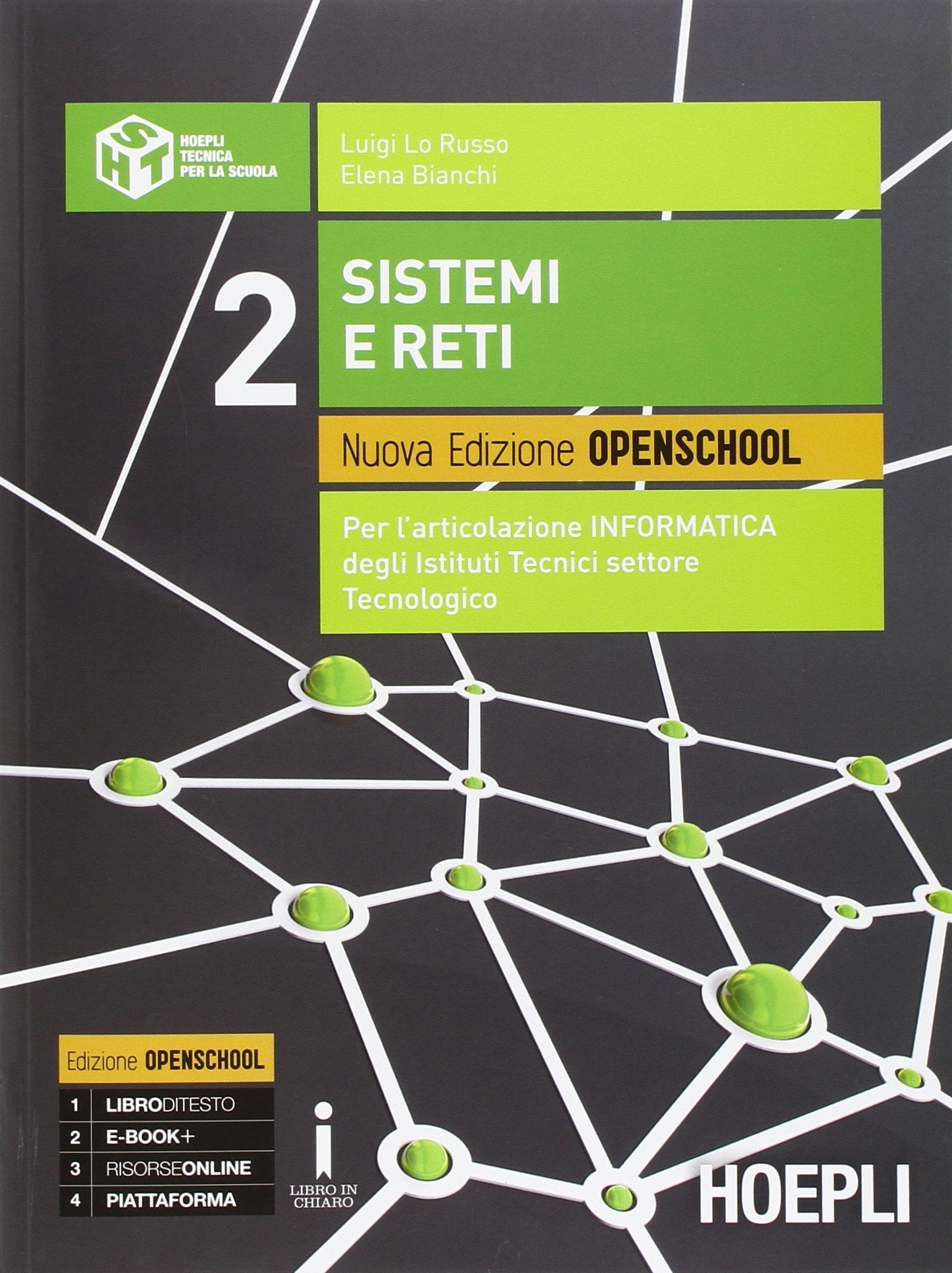 Sistemi e reti. Ediz. openschool. PEr gli Ist. tecnici industriali. Con e-book. Con espansione online (Vol. 2) book