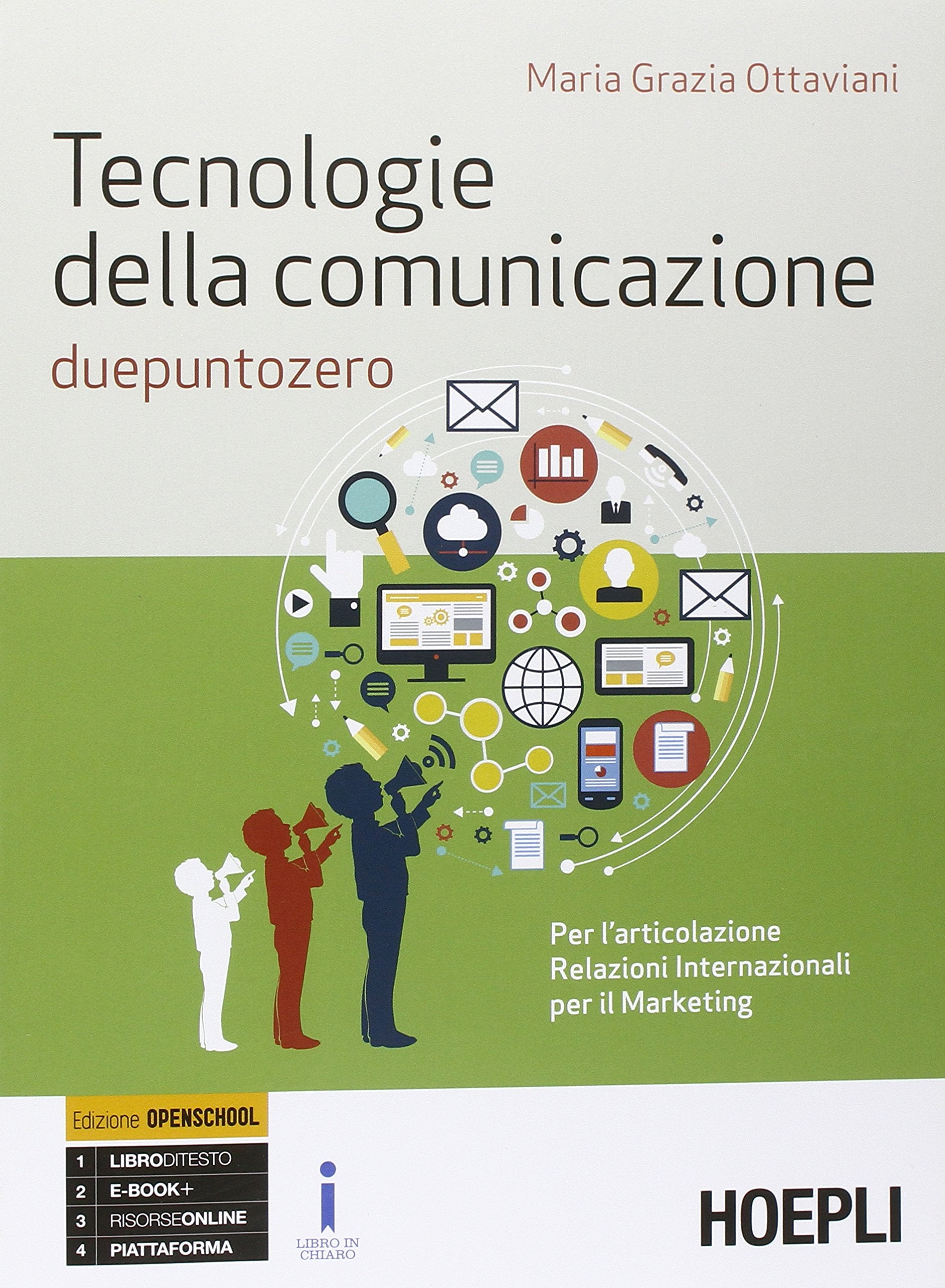 Tecnologie della comunicazione due punto zero. Per le Scuole superiori. Con e-book. Con espansione online Professional & Reference Books