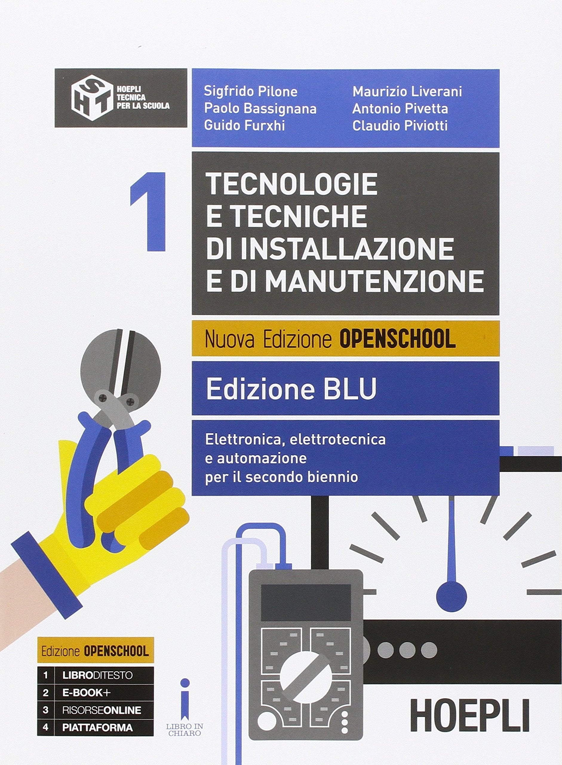 Tecnologie e tecniche di installazione e di manutenzione. Ediz. blu. Per gli Ist. tecnici e professionali. Con e-book. Con espansione online. Elettronica, elettrotecnica e automazione (Vol. 1) Professional & Reference Books