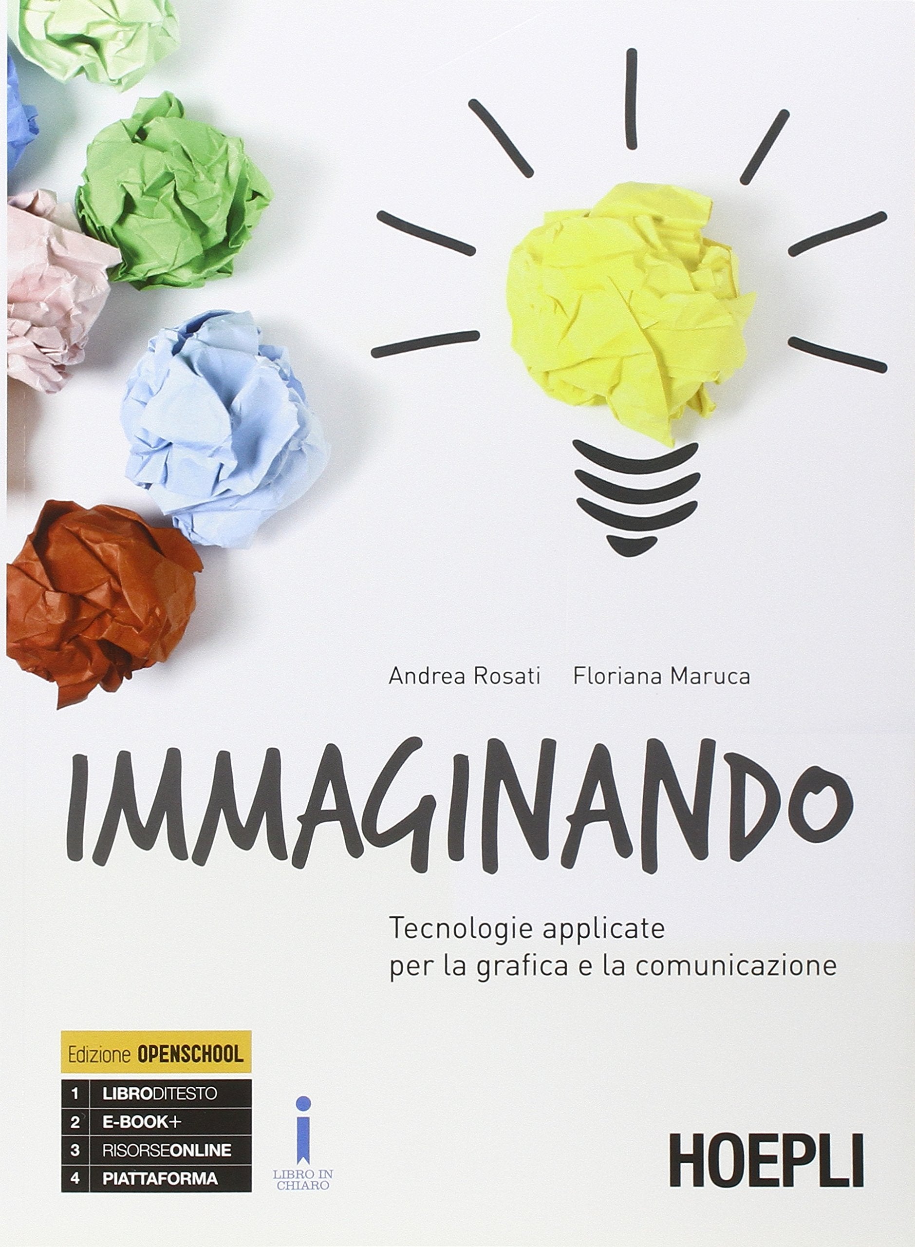 Immaginando. Tecnologie applicate per la grafica e la comunicazione. Per gli Ist. tecnici e professionali. Con e-book. Con espansione online book