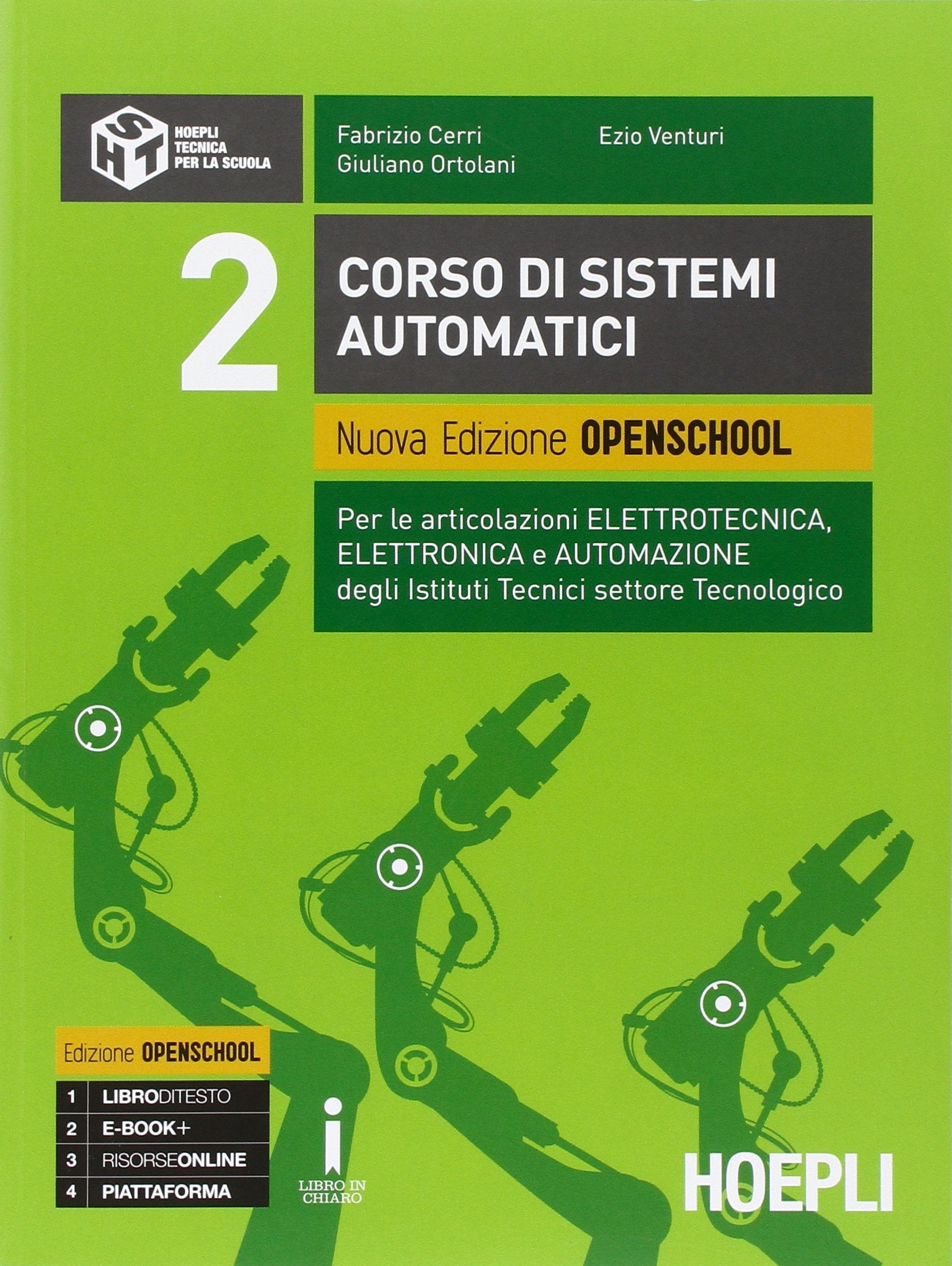 Corso di sistemi automatici. Ediz. openschool. Per gli Ist. tecnici industriali. Con e-book. Con espansione online (Vol. 2) Non-fiction