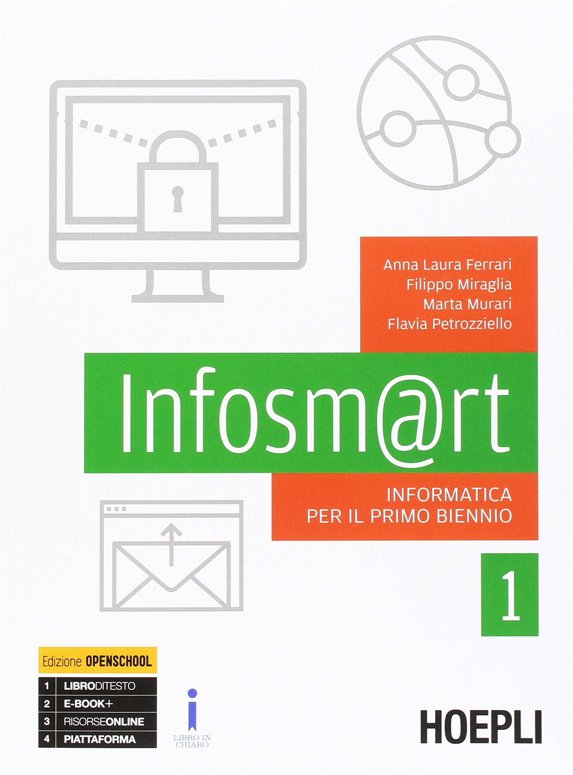 Infosm@rt. Informatica per il primo biennio. Vol. 1-2. Con espansione online. Per le Scuole superiori. Con e-book book