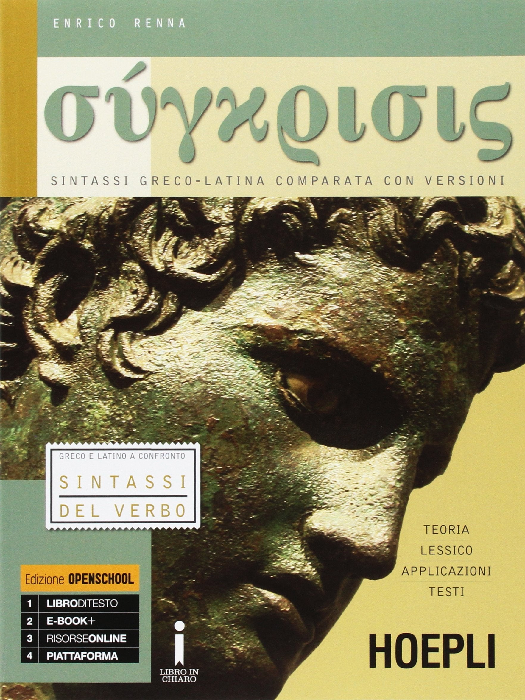 Synkrisis. Sintassi greco-latina comparata con versioni . Per i Licei. Con e-book. Con espansione online (Vol. 2) book