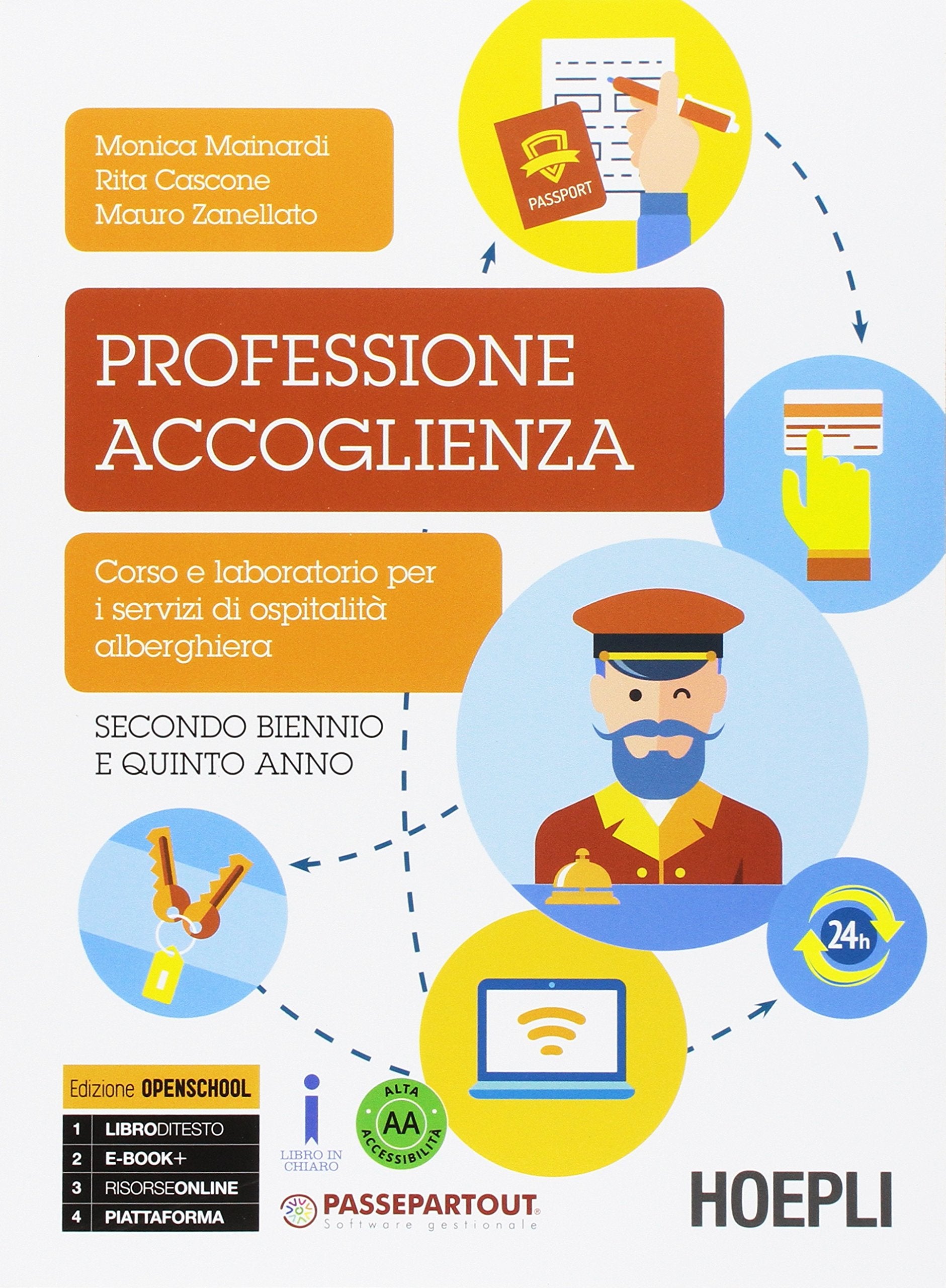 Professione accoglienza. Laboratorio di servizi di accoglienza turistica. Per il triennio degli Ist. tecnici e professionali. Con e-book. Con espansione online (Vol. 2) Study Guides