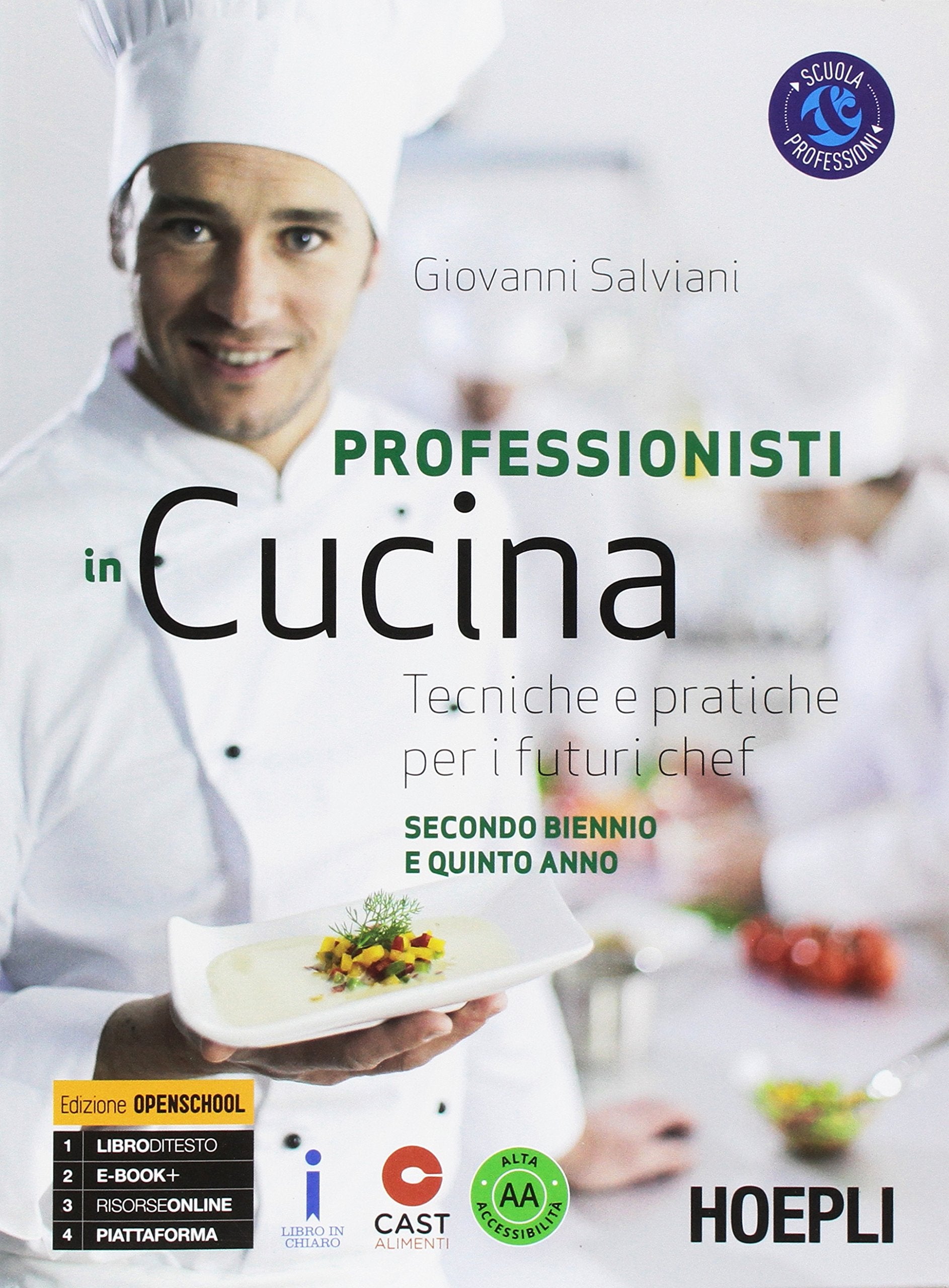 Professionisti in cucina. Tecniche e pratiche per i futuri chef. Per il triennio delle Scuole superiori. Con e-book. Con espansione online (Vol. 2) Professional & Reference Books
