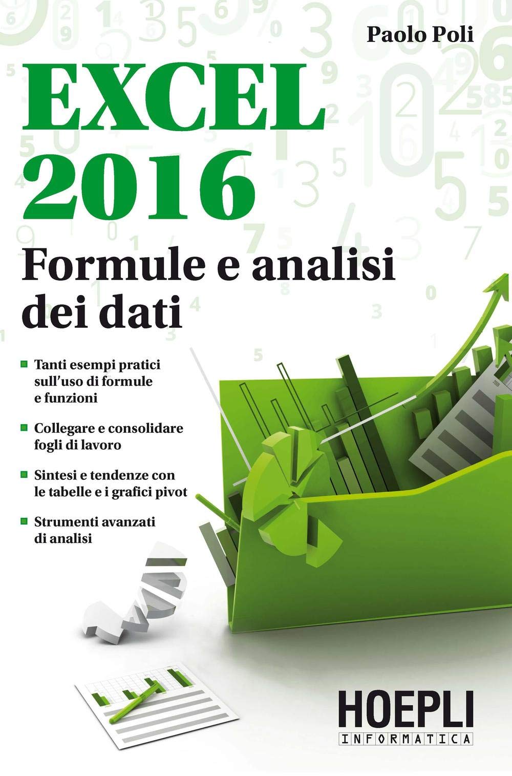 Excel 2016. Formule e analisi dei dati (Hoepli informatica) Computer Science