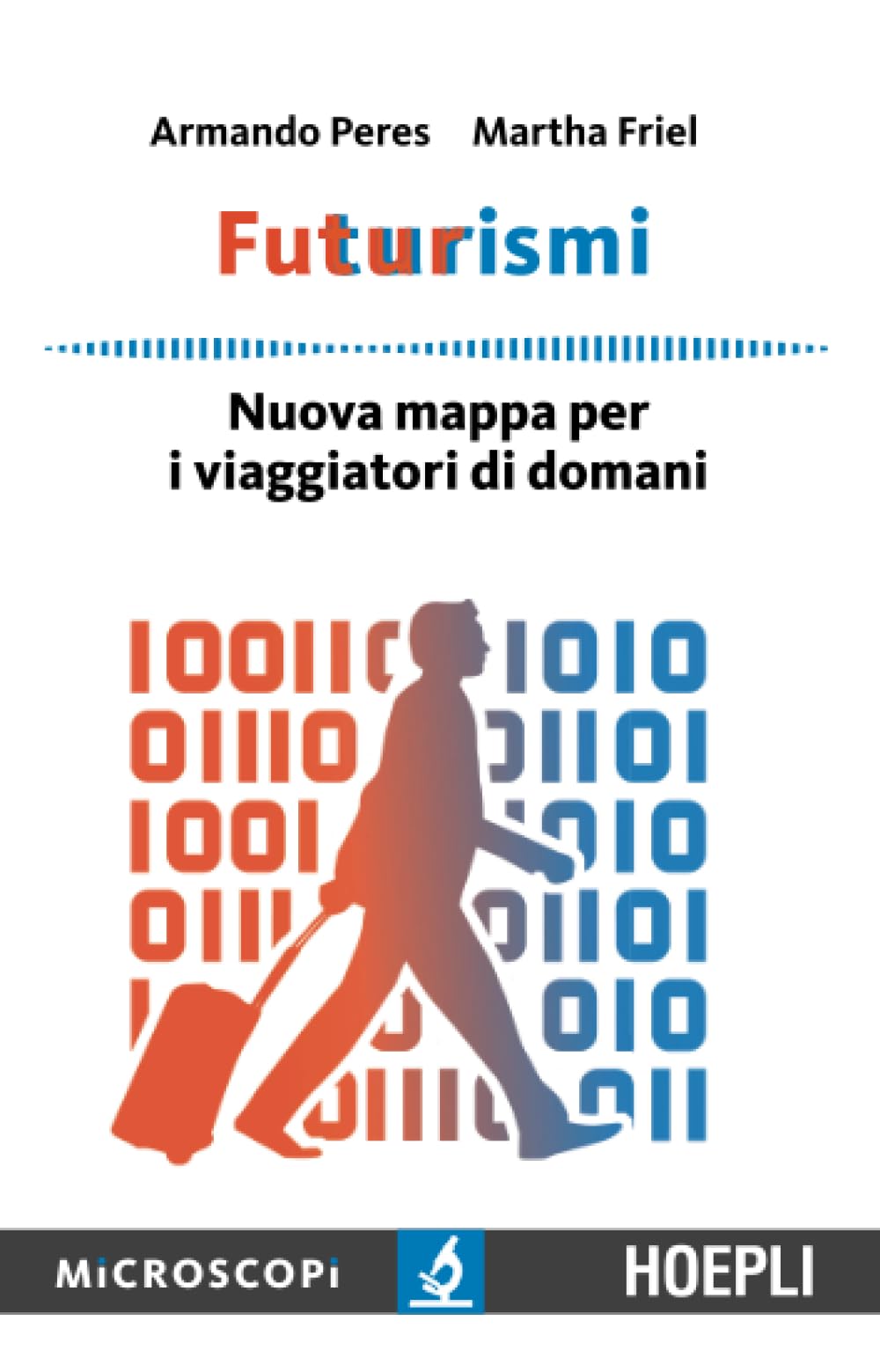 Futurismi: Nuova mappa per i viaggiatori di domani book