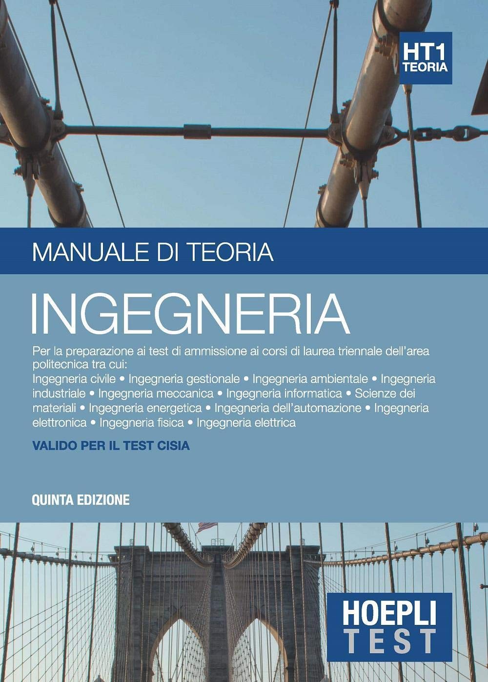 Hoepli test. Ingegneria. Manuale di teoria. Per la preparazione ai test di ammissione ai corsi di laurea triennale dell'area politecnica Professional & Reference Books