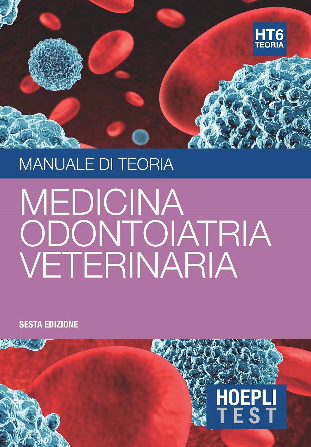 Hoepli Test. Medicina, Odontoiatria, Veterinaria. Manuale di teoria book