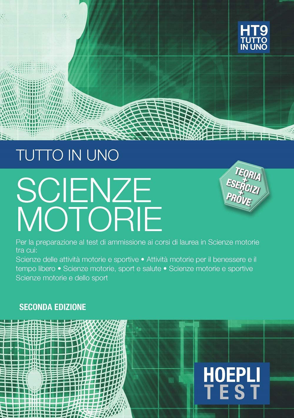 Hoepli Test. Tutto in uno. Scienze motorie. Teoria, esercizi e prove book