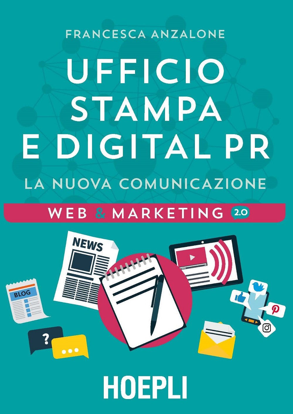 Ufficio Stampa e Digital PR: La nuova comunicazione book