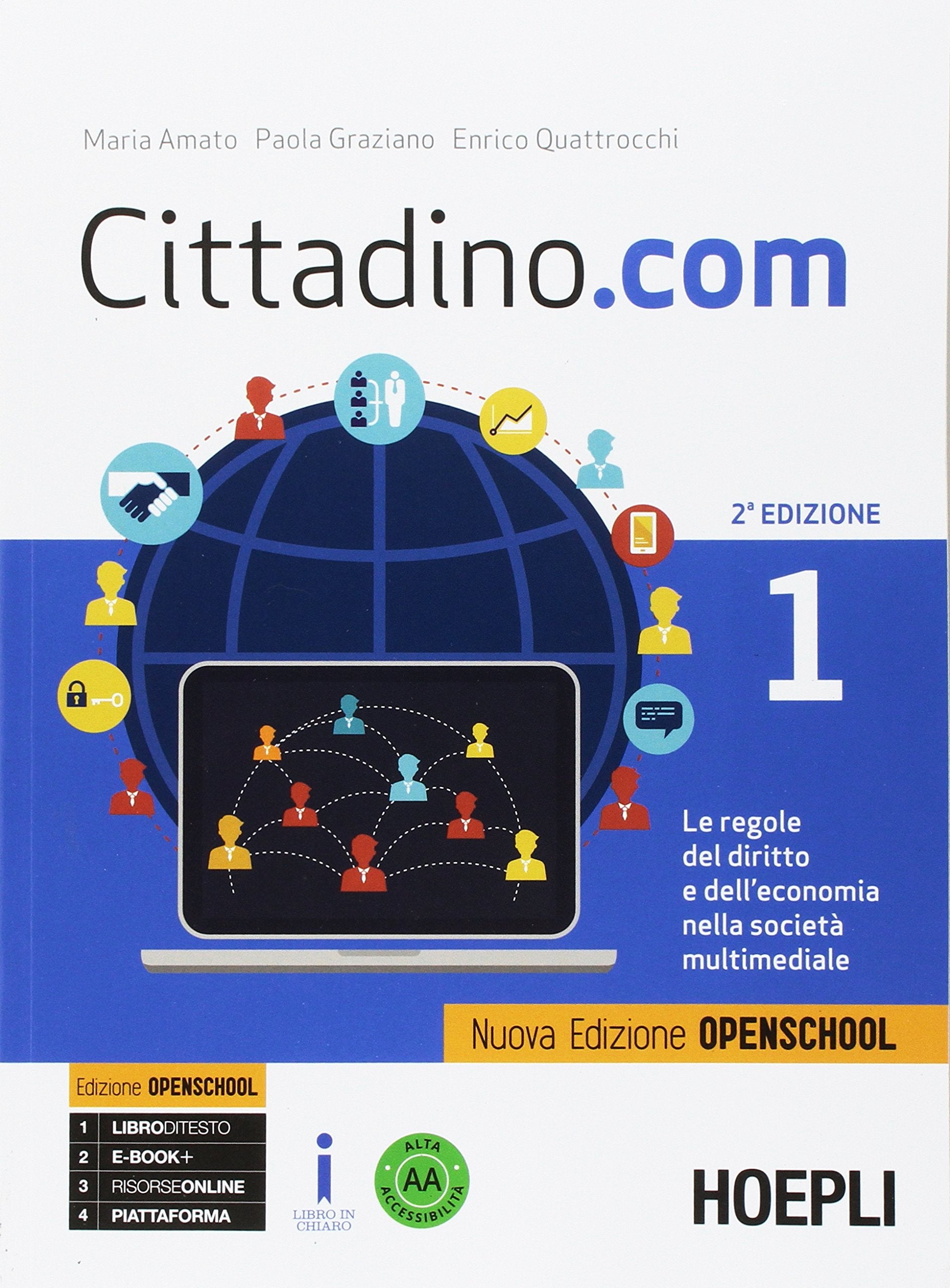 Cittadino.com. Le regole del diritto e dell'economia nella società multimediale. Ediz. openschool. Per le Scuole superiori. Con e-book. Con espansione online (Vol. 1) Study Guides