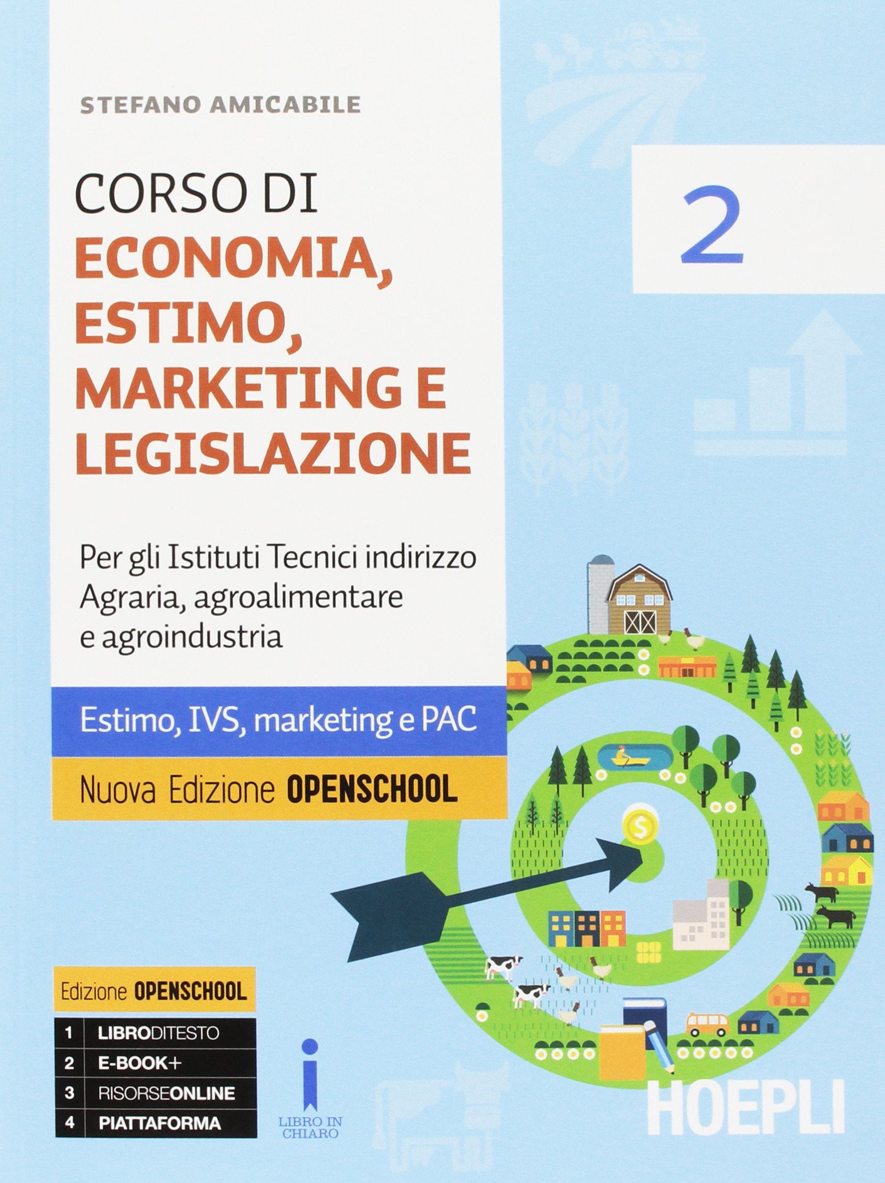 Corso di economia, estimo, marketing e legislazione. Per gli Ist. tecnici agrari. Con e-book. Con espansione online (Vol. 2) Professional & Reference Books