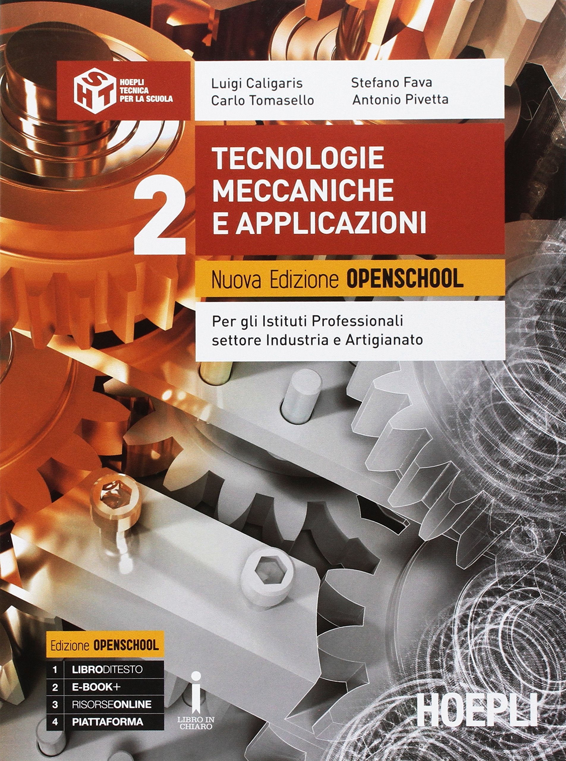 Tecnologie meccaniche e applicazioni. Ediz. openschool. Per gli Ist. professionali settore industria e artigianato. Con e-book. Con espansione online (Vol. 2) Professional & Reference Books