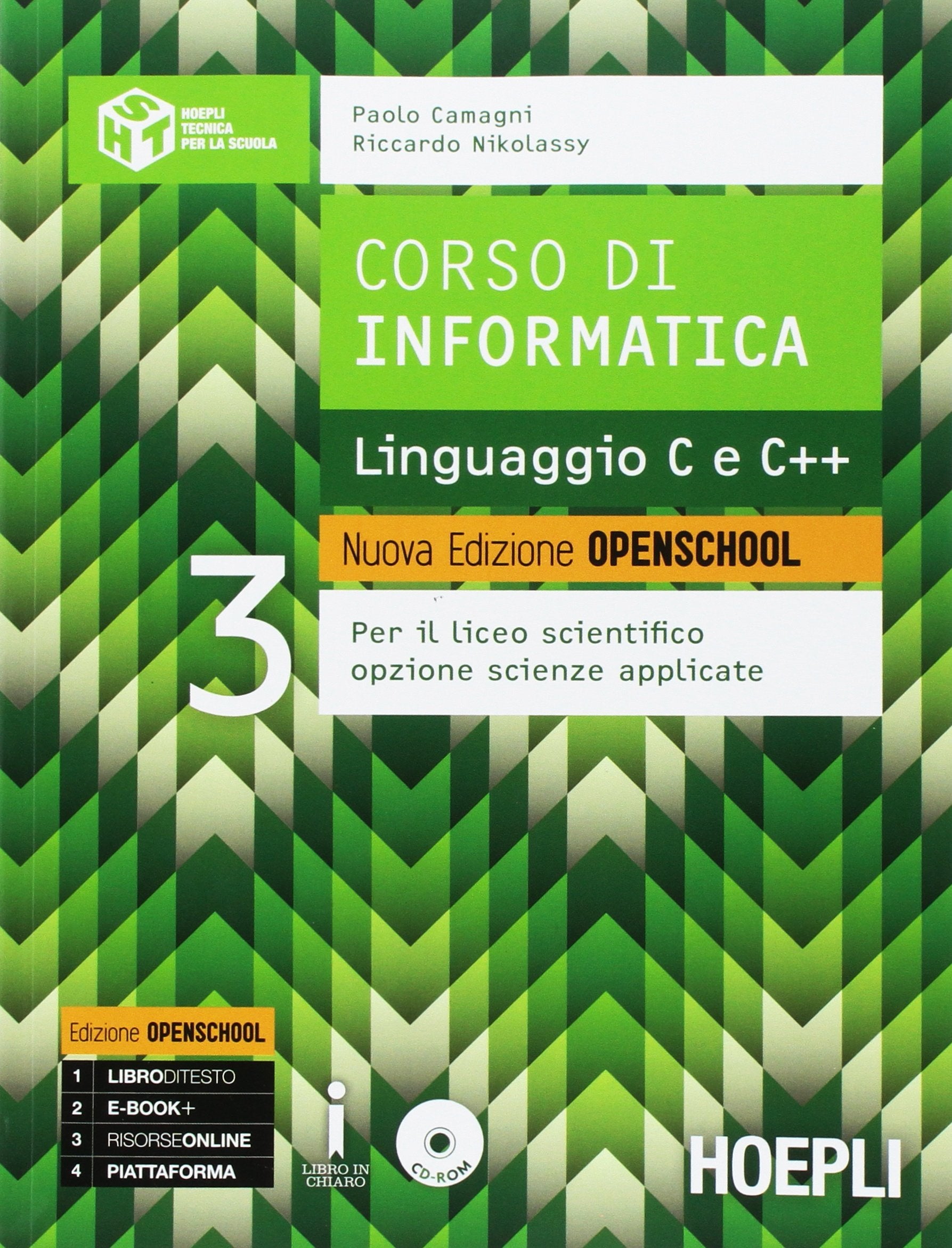 Corso di informatica. Linguaggio C e C++. Ediz. openschool. Per i Licei scientifici. Con e-book. Con espansione online (Vol. 3) book