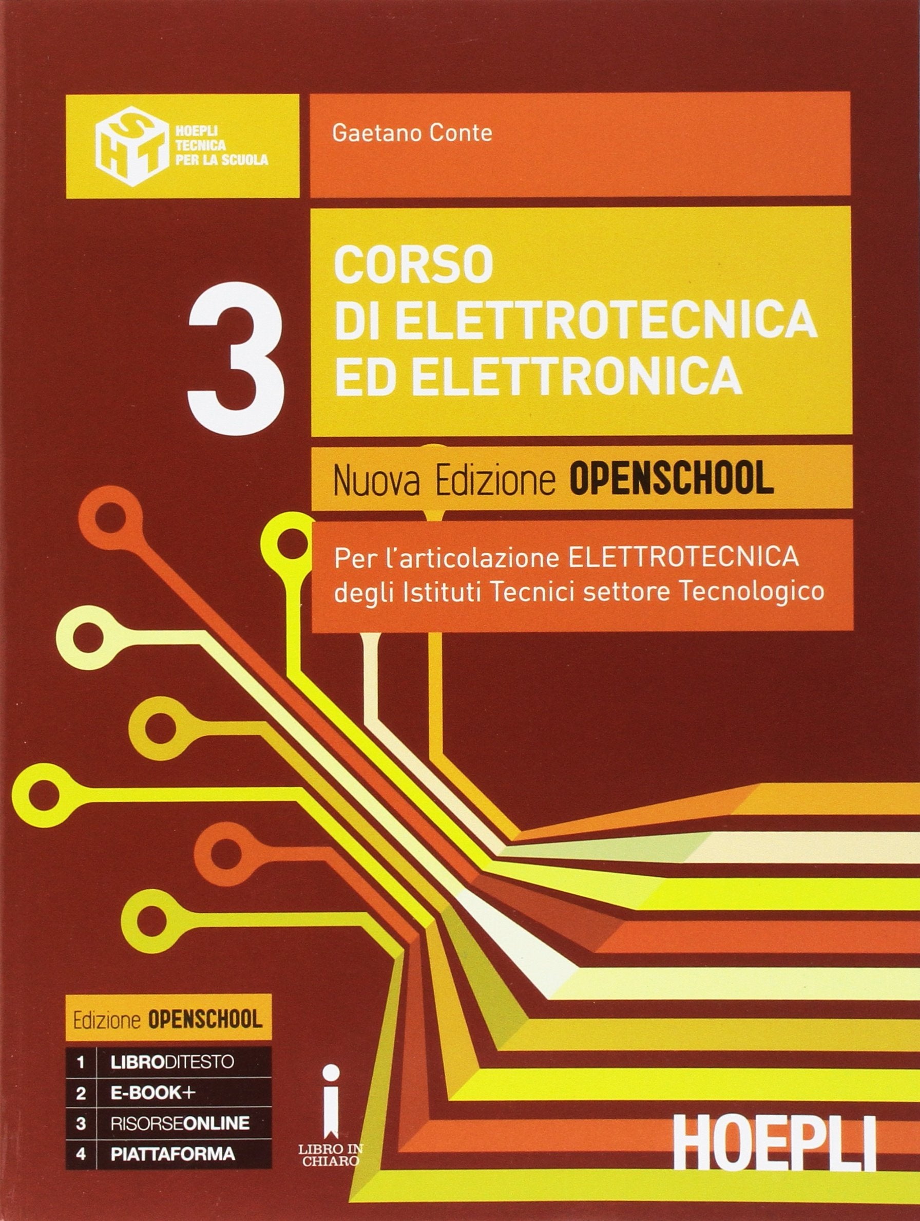 Corso di elettrotecnica ed elettronica. Ediz. openschool. Per gli Ist. tecnici industriali. Con e-book. Con espansione online (Vol. 3) Non-fiction