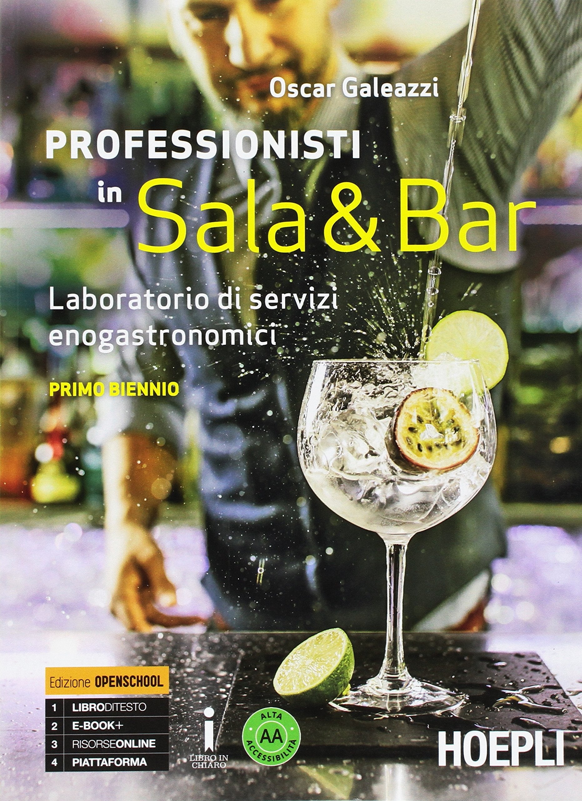 Professionisti in sala & bar. Laboratorio di servizi enogastronomici. Per gli Ist. professionali alberghieri. Con e-book. Con espansione online (Vol. 1) book
