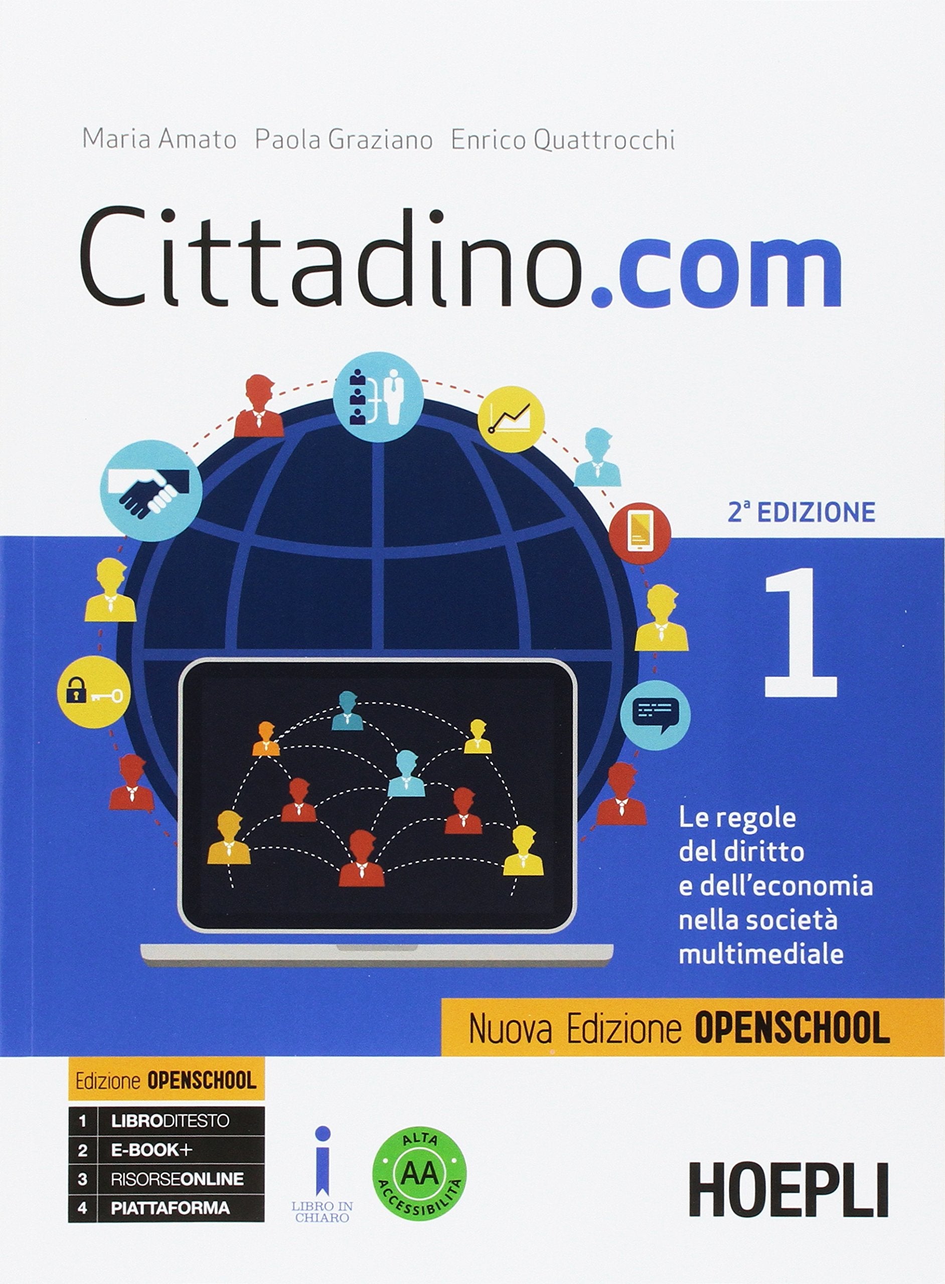 Cittadino.com. Le regole del diritto e dell'economia nella società multimediale. Ediz. openschool. Per le Scuole superiori. Con e-book. Con espansione online (Vol. 1-2) book