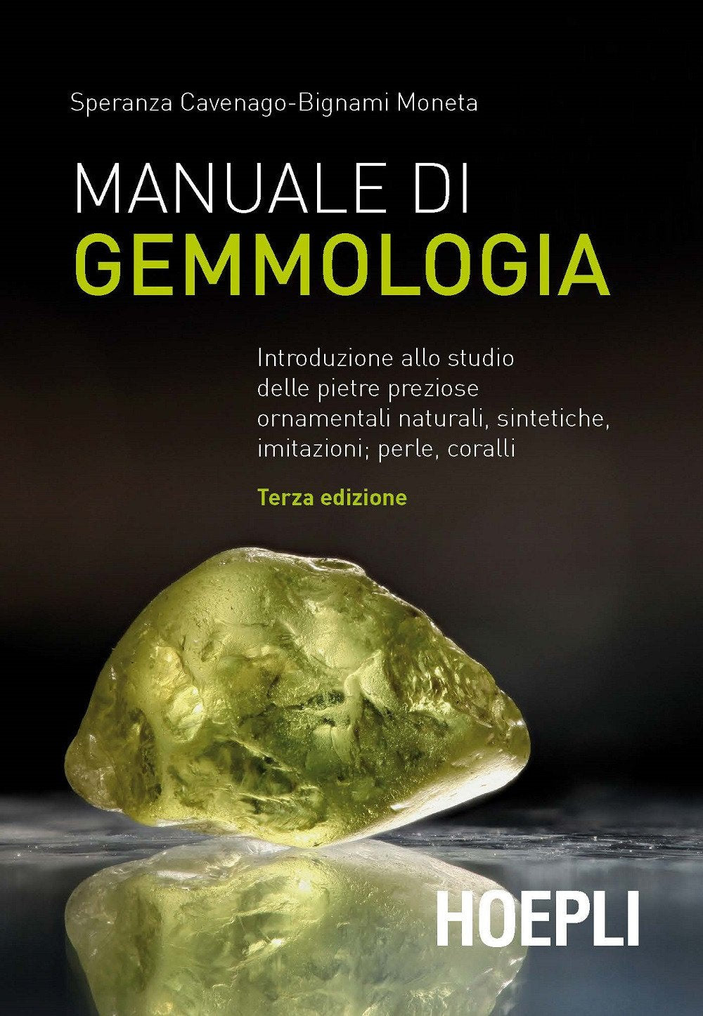 Manuale di gemmologia. Introduzione allo studio delle pietre preziose ornamentali naturali, sintetiche, imitazioni, perle, coralli book