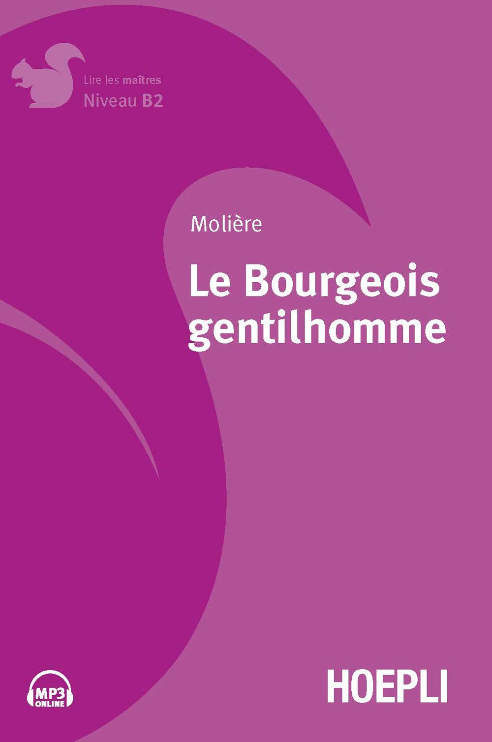 Le bourgeois gentilhomme. Con File audio per il download book