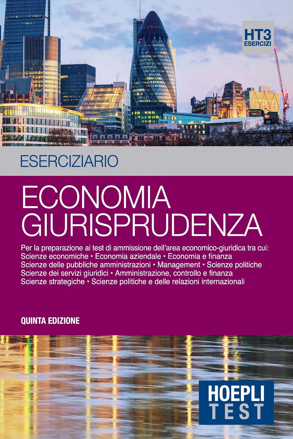Economia giurisprudenza. Eserciziario. Per la preparazione ai test di ammissione dell'area economico-giuridica (Hoepli Test) Business, Finance & Career