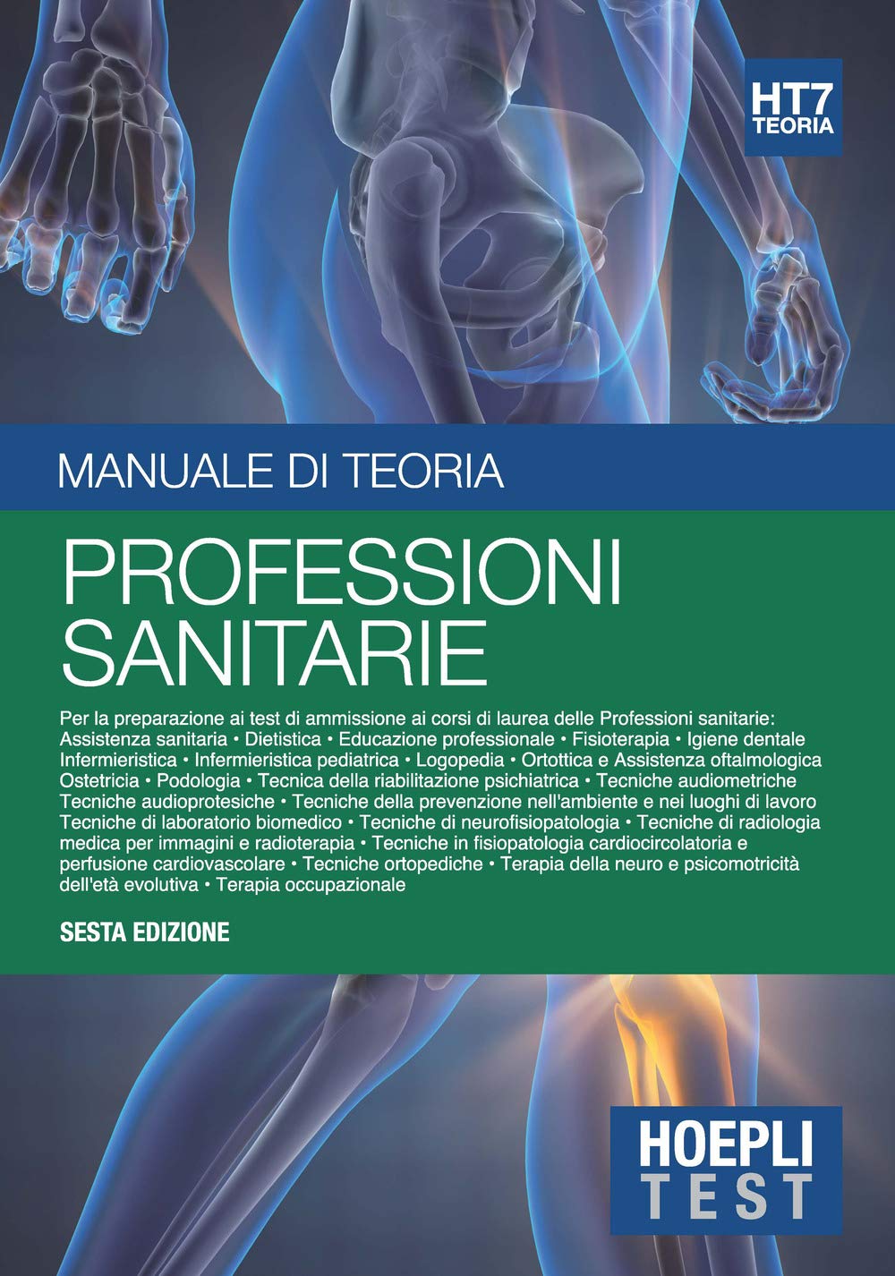 Hoepli test. Professioni sanitarie. Manuale di teoria per i test di ammissione all'università Medicine