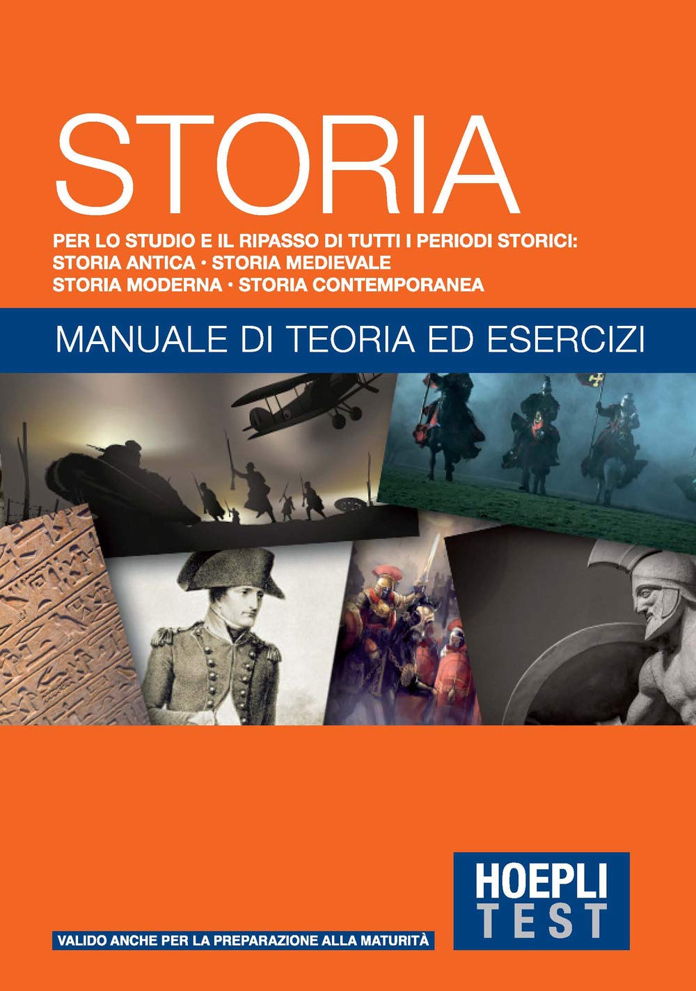 Storia. Manuale di teoria ed esercizi (Hoepli test. Monotematici) Education & Training