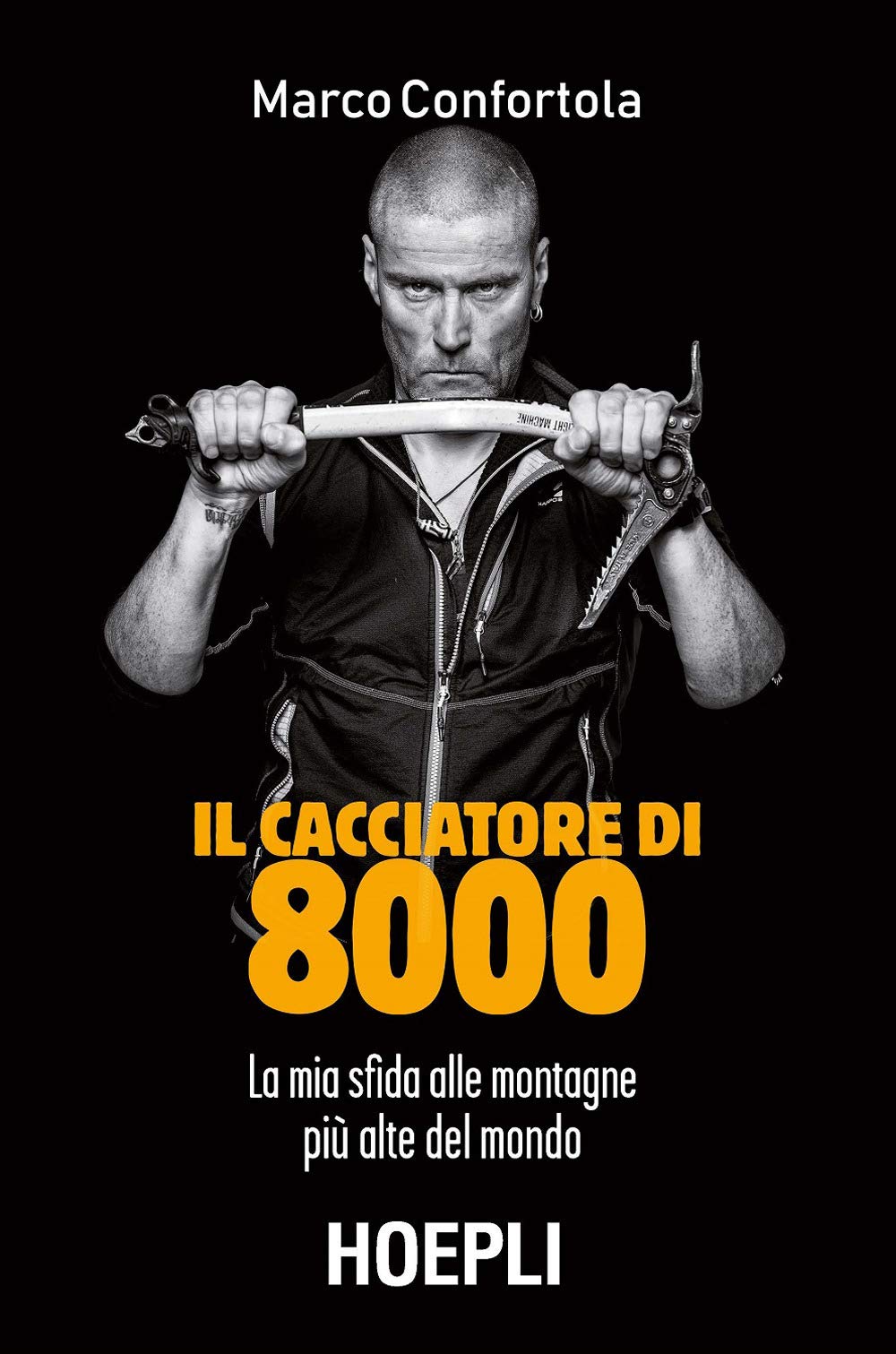 Il cacciatore di 8000. La mia sfida alle montagne più alte del mondo book