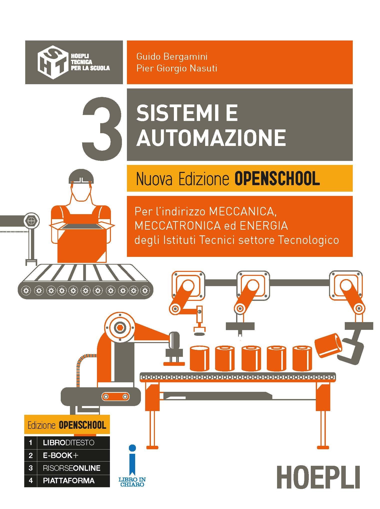 Sistemi e automazione. Ediz. Openschool. Per l'indirizzo Meccanica, meccatronica ed energia degli Ist. tecnici settore tecnologico. Con ebook. Con espansione online (Vol. 3) Non-fiction