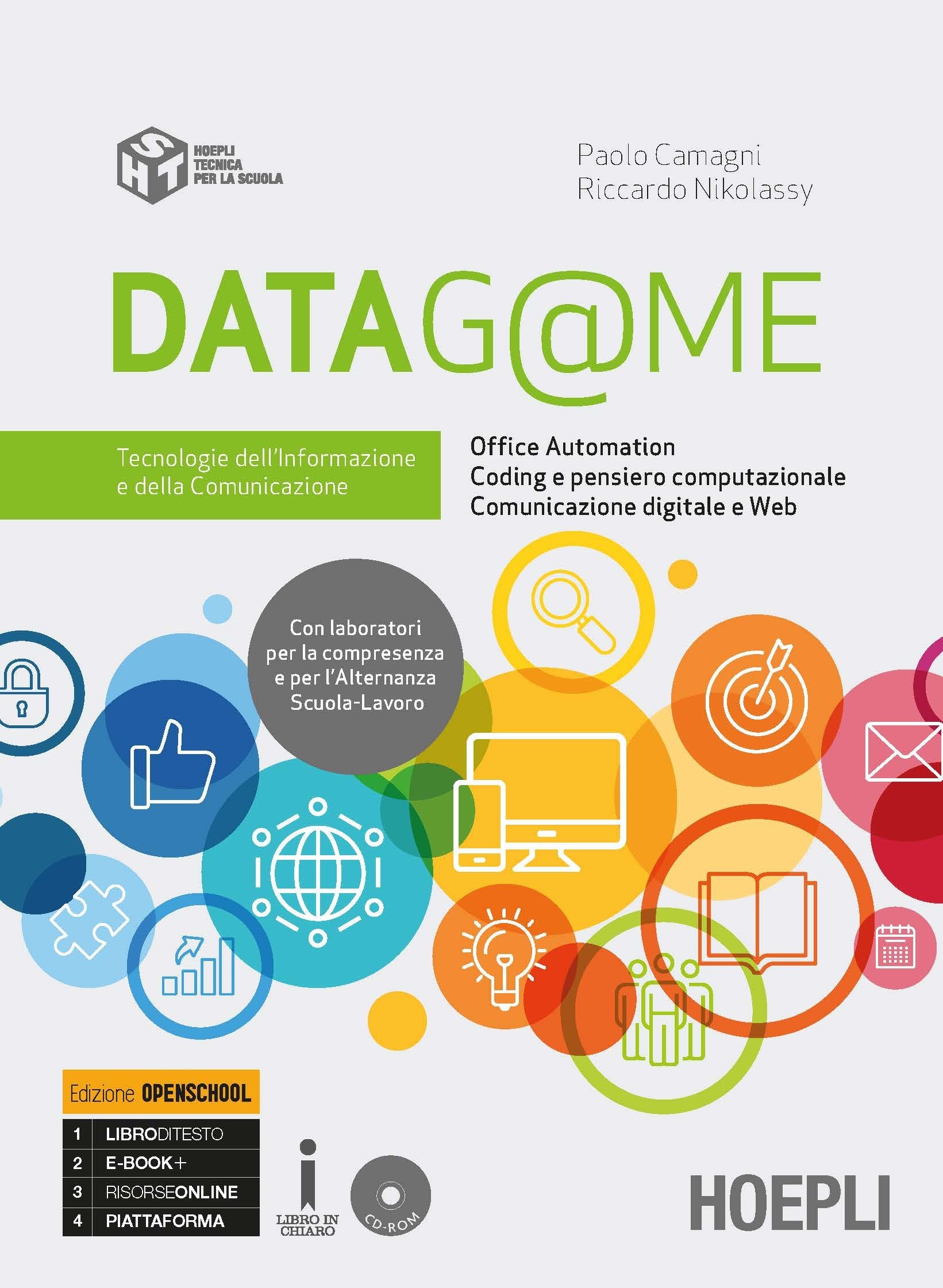 Datag@me. Tecnologie dell'informazione e della comunicazione. Ediz. Openschool. Per le Scuole superiori. Con ebook. Con espansione online Professional & Reference Books