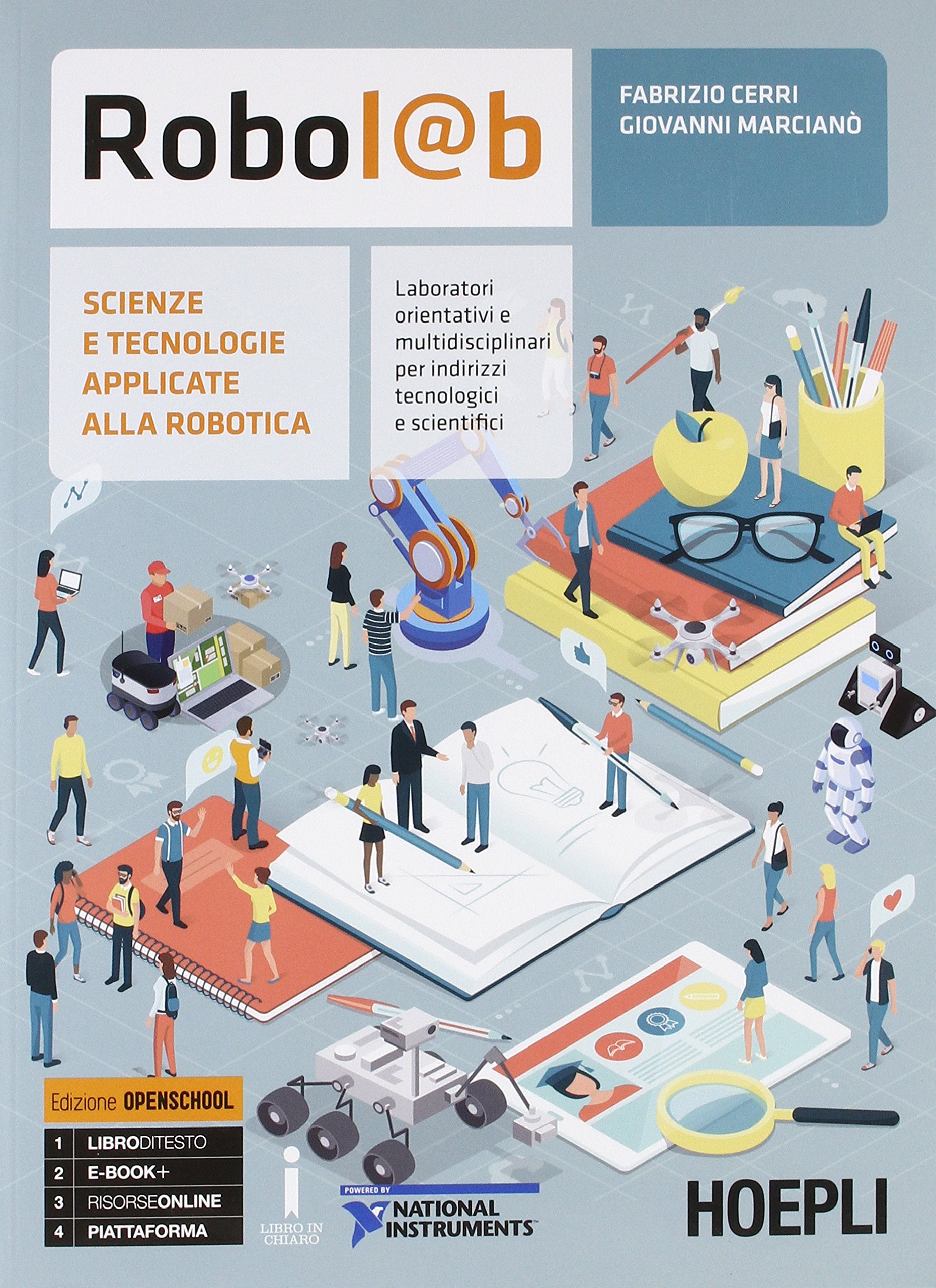 Robol@b. Scienze e tecnologie applicate alla robotica. Per le Scuole superiori. Con ebook. Con espansione online book
