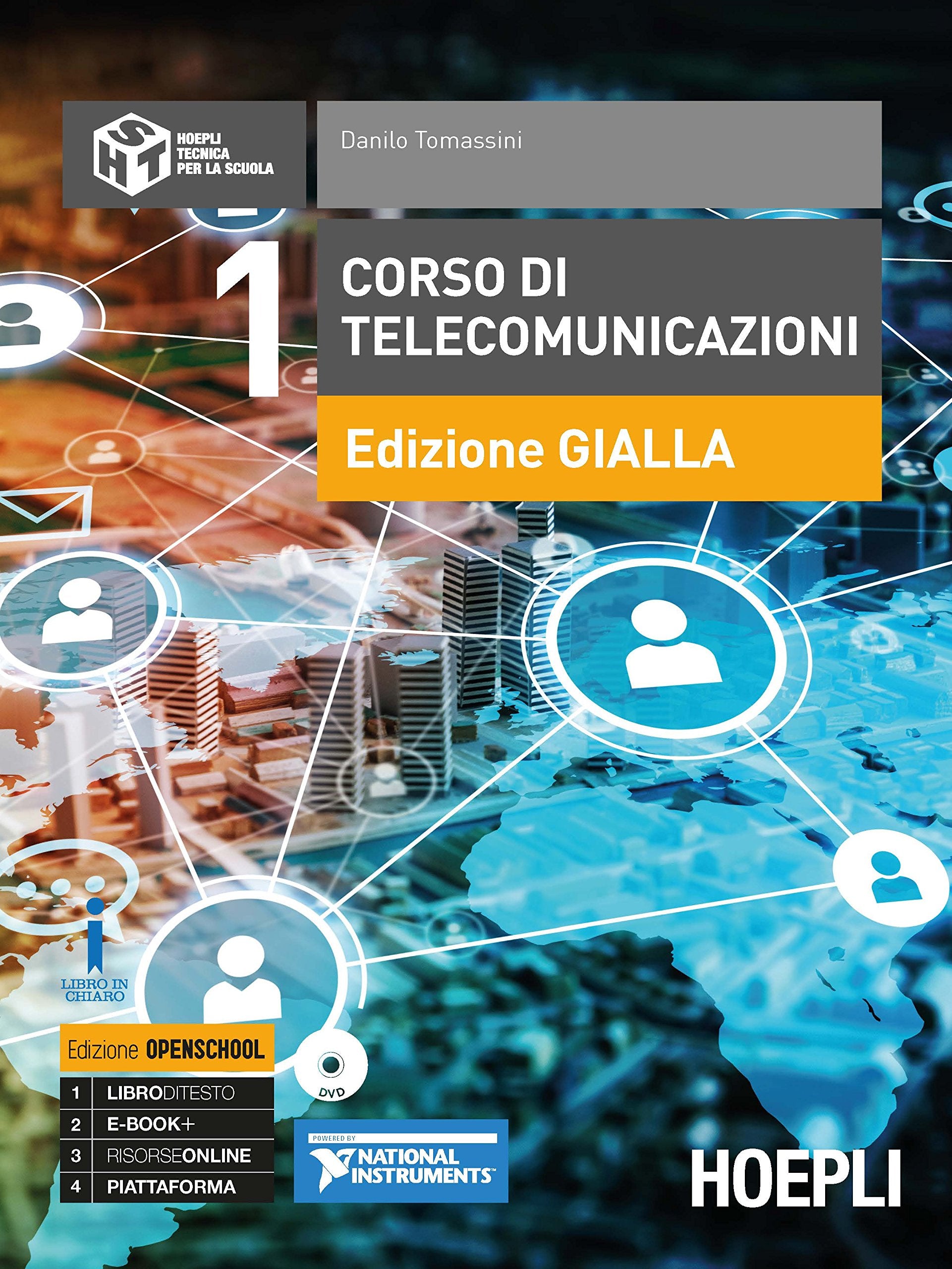 Corso di telecomunicazioni. Ediz. gialla. Ediz. Openschool. Per l'articolazione informatica degli Ist. tecnici industriali. Con ebook. Con espansione online. Con DVD-ROM (Vol. 1) Non-fiction