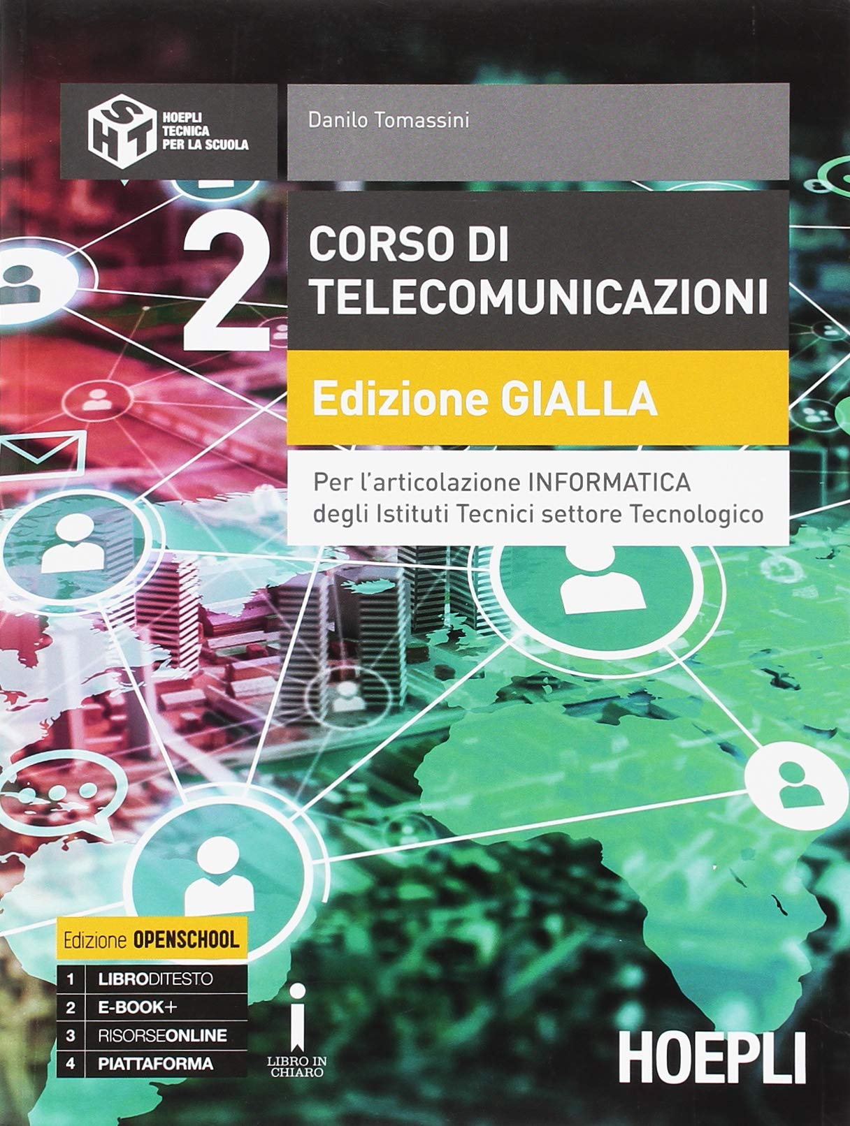 Corso di telecomunicazioni. Per l'articolazione informatica degli Istituti tecnici settore tecnologico. Ediz. gialla. Ediz. Openbook. Per il triennio ... industriali. Con ebook. Con... (Vol. 2) Study Guides