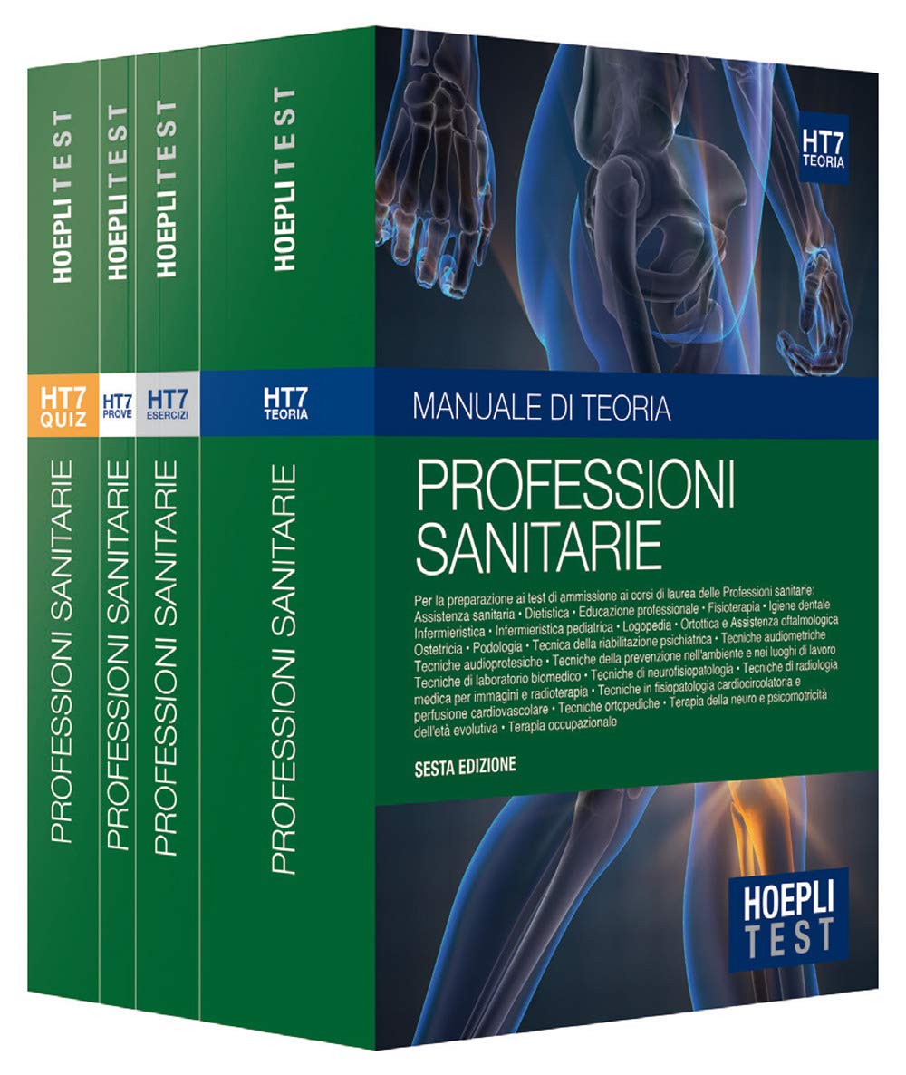 Hoepli Test. Professioni sanitarie: Manuale di teoria-Eserciziario-Quiz-Prove simulate book
