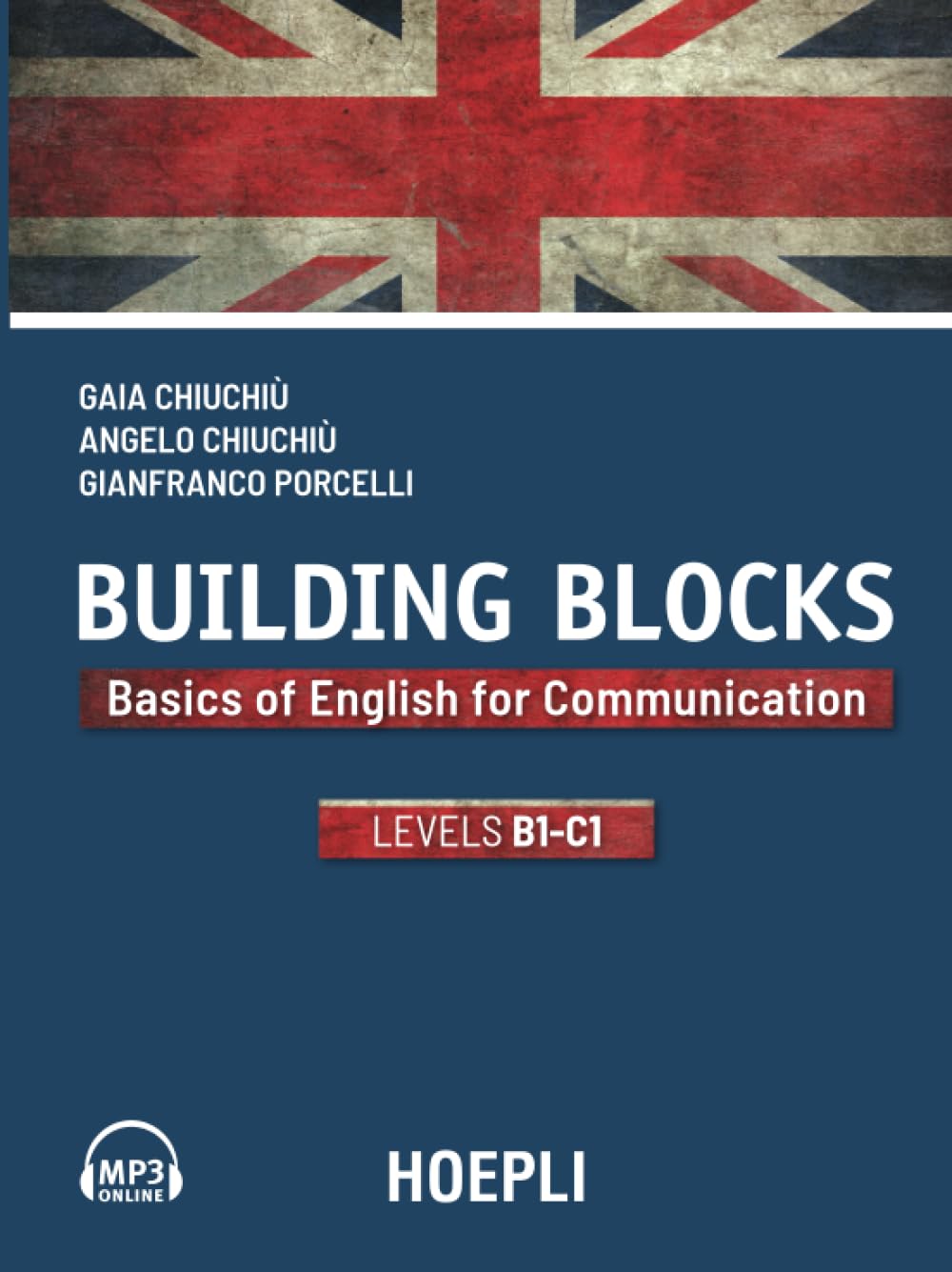 Building Blocks: Basics of English for Communication. Level B1-C1 book