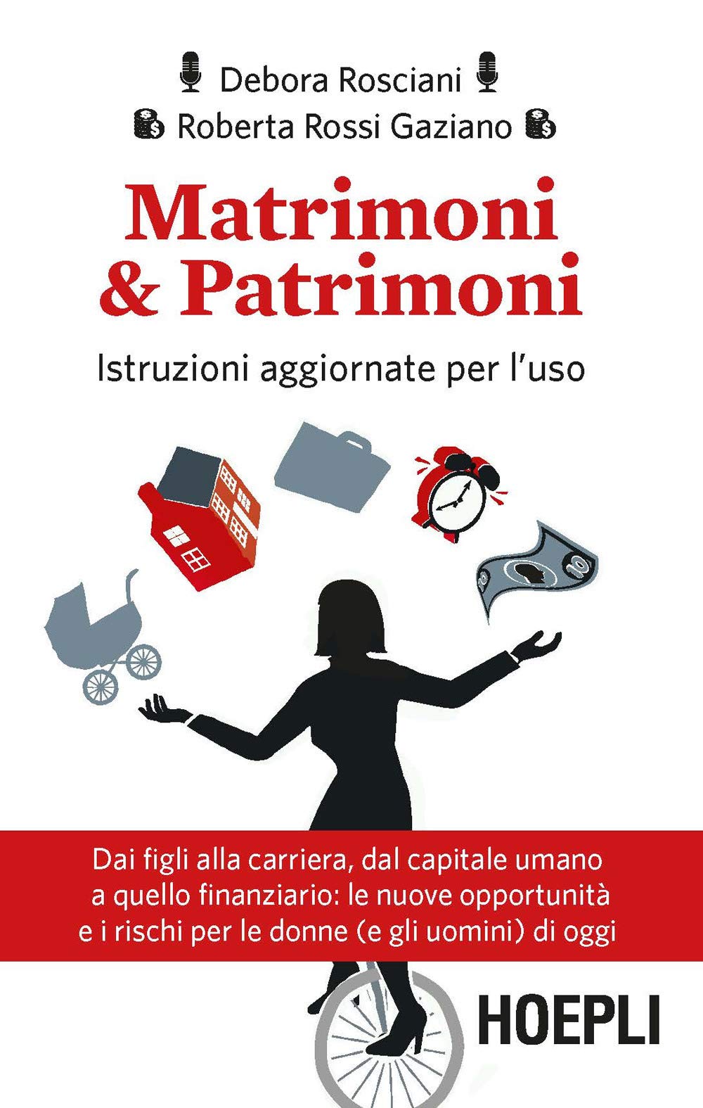 Matrimoni & patrimoni. Istruzioni aggiornate per l'uso (Lifestyle) Business & Technology