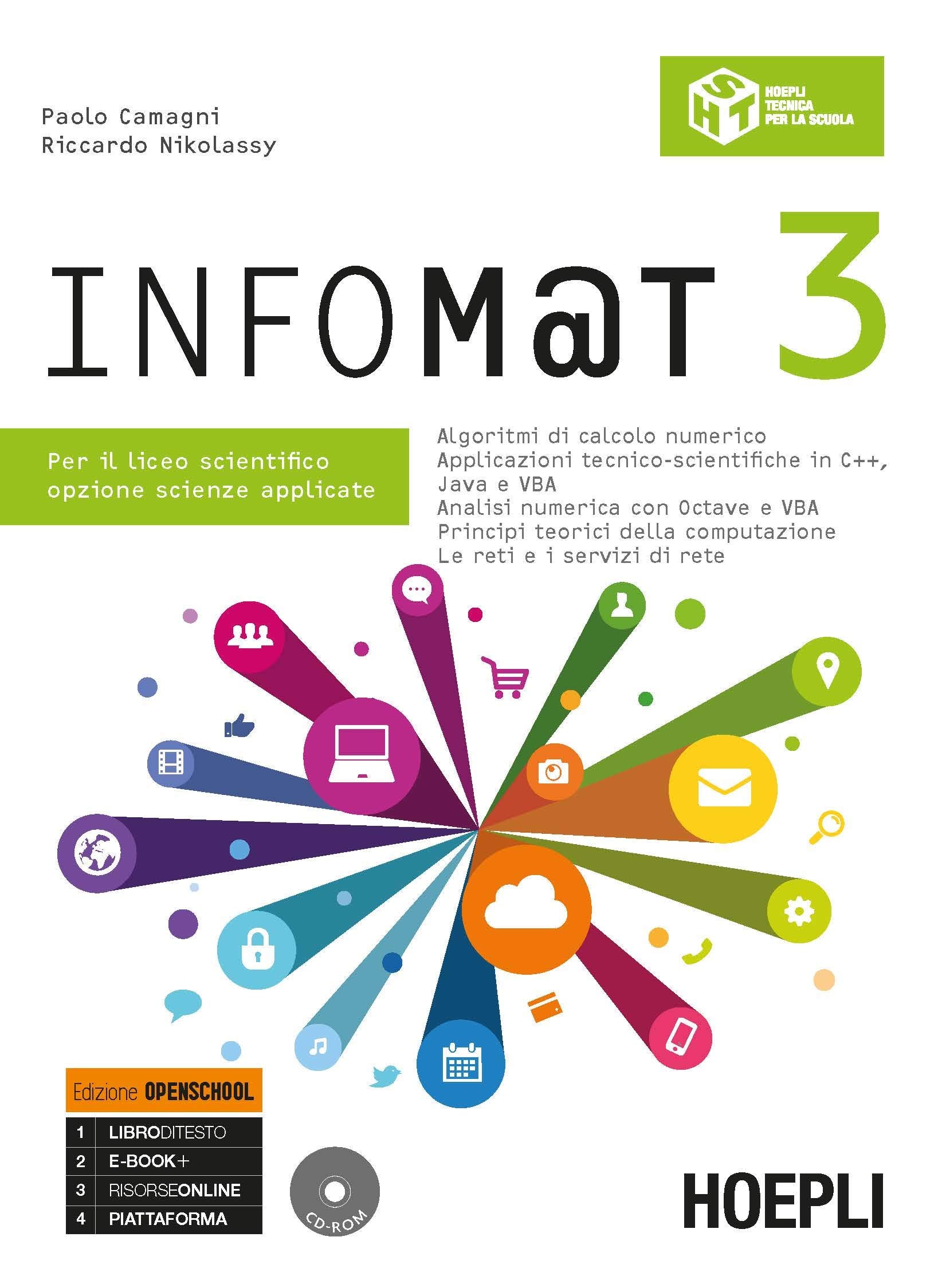 Infom@t. Ediz. Openschool. Per il Liceo scientifico, opzione scienze applicate. Con e-book. Con espansione online. Con CD-ROM (Vol. 3) Study Guides