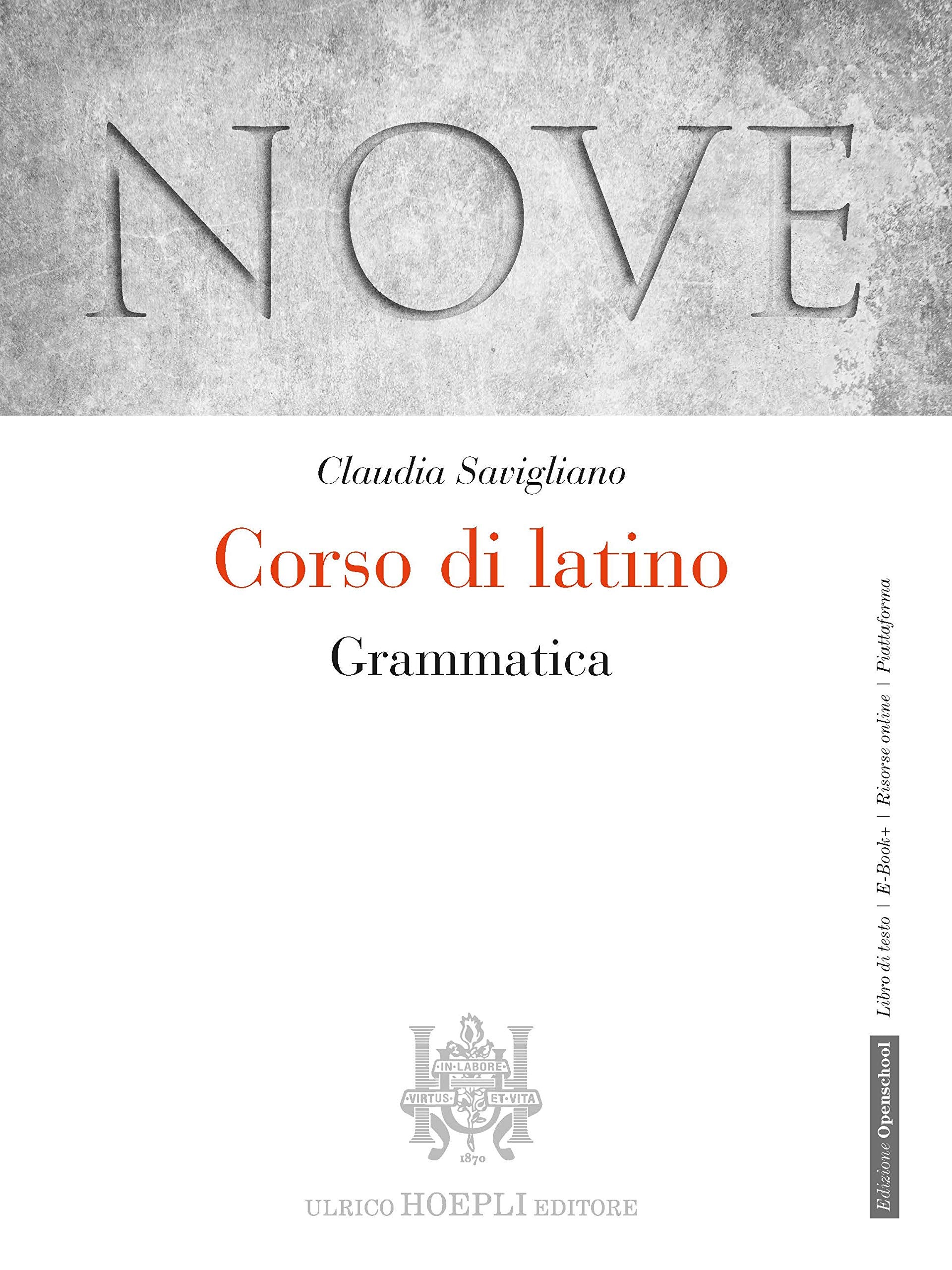 Nove. Corso di latino. Grammatica. Per i Licei e gli Ist. magistrali. Con e-book. Con espansione online Study Guides
