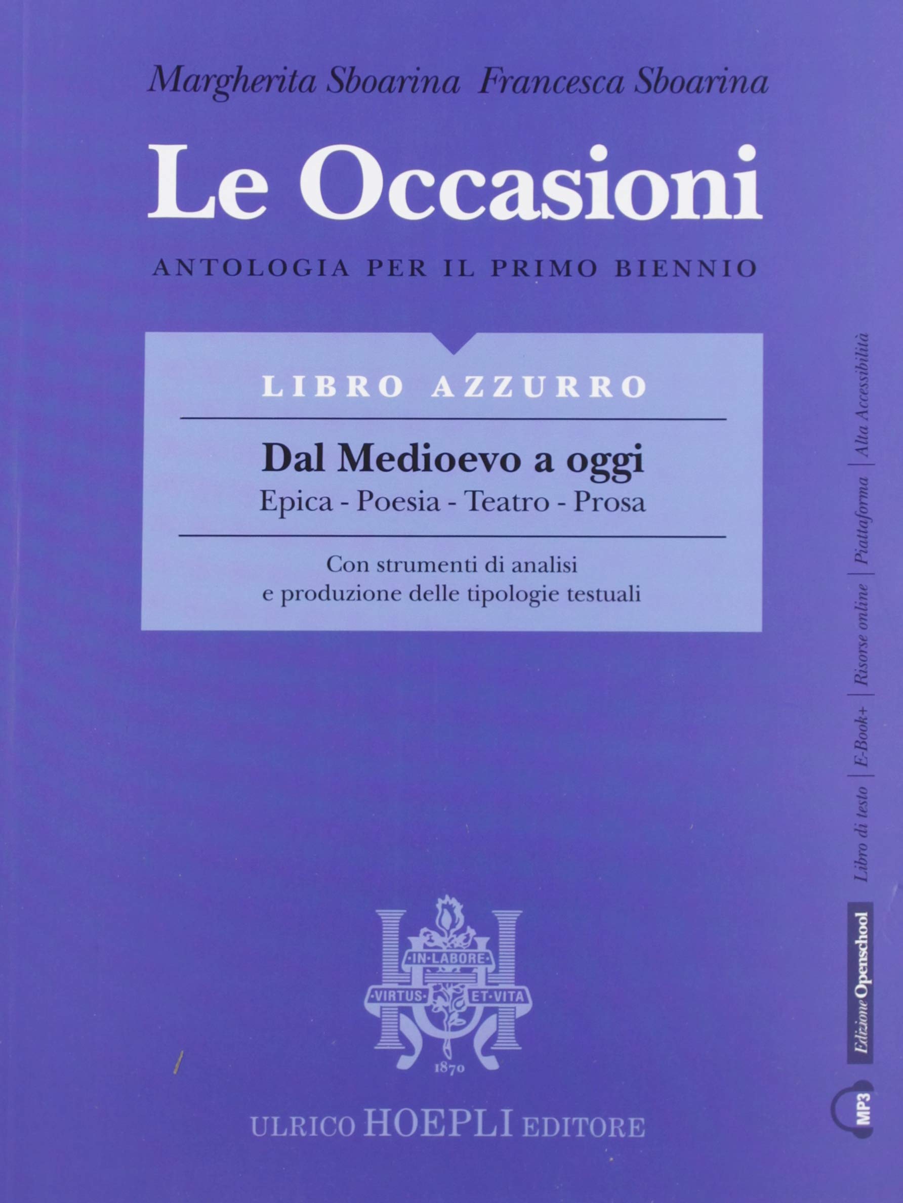 Le occasioni. Libro rosso-azzurro. Epica, poesia, teatro, prosa. Antologia per il primo biennio delle Scuole superiori. Con e-book. Con espansione online Professional & Reference Books