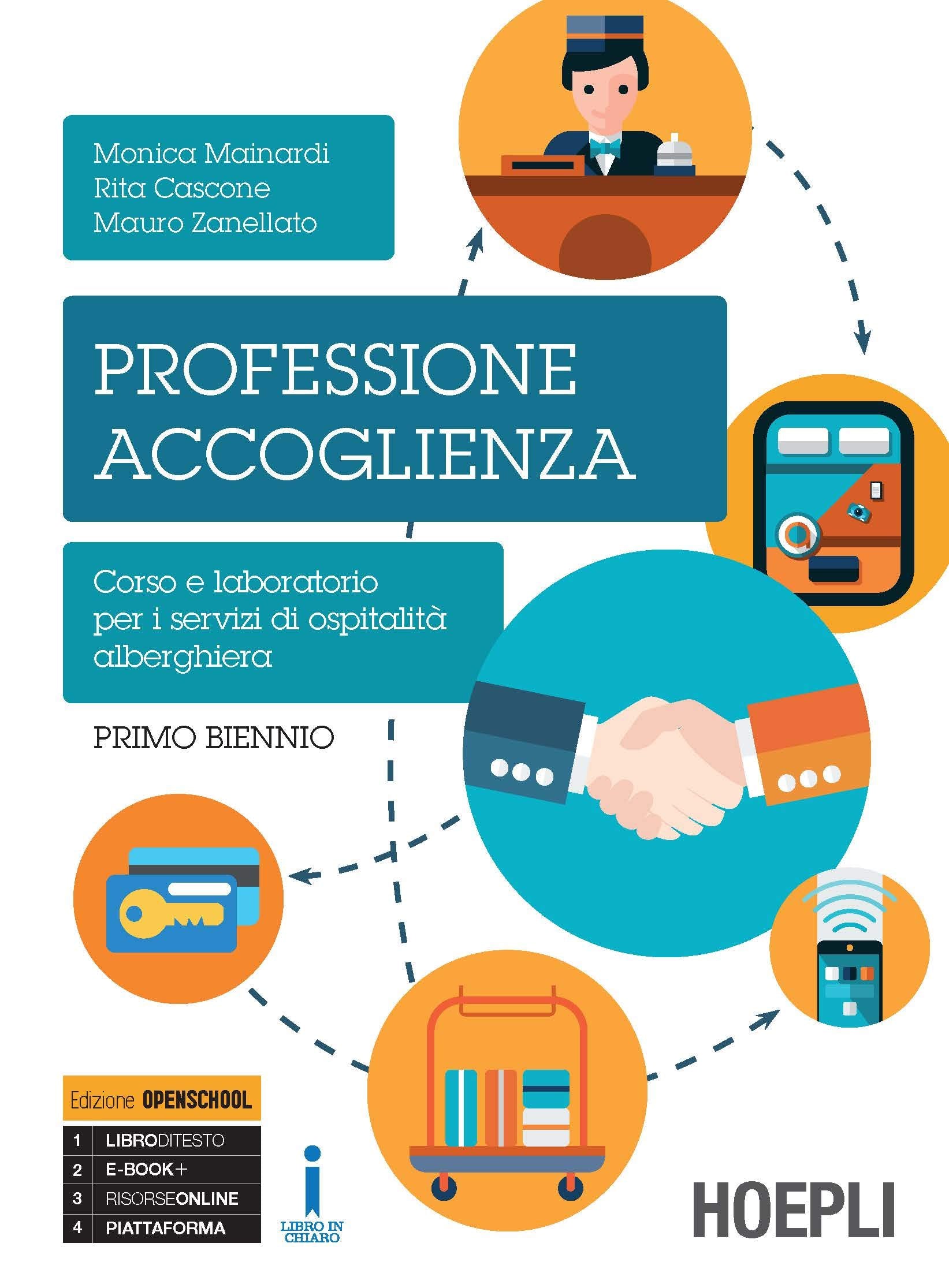 Professione accoglienza. Laboratorio di servizi di accoglienza turistica. Con Laboratorio ed esercitazioni per la c. Per il biennio degli Ist. tecnici ... Con e-book. Con espansione online book