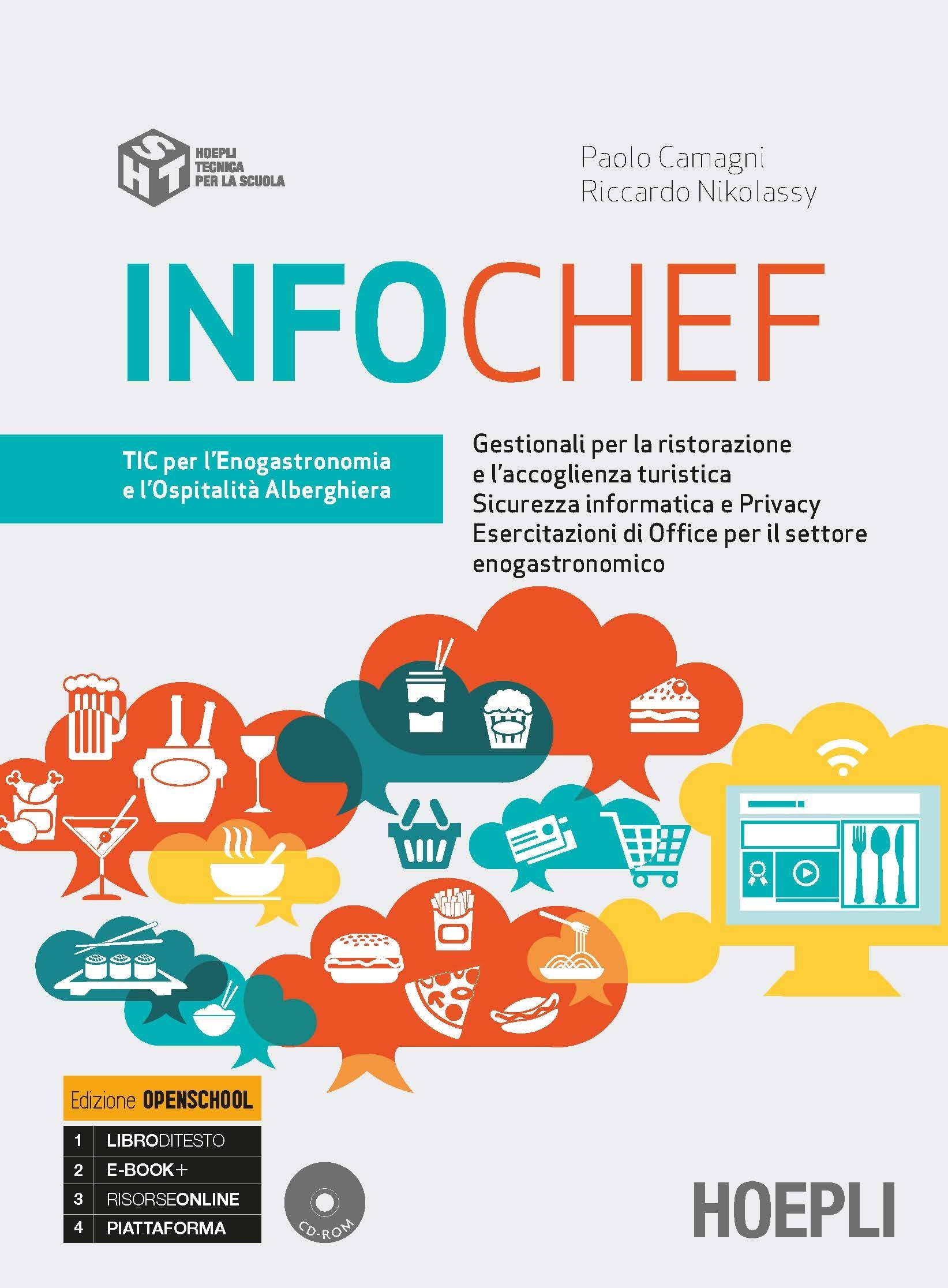 Infochef. Tic per l'enogastronomia e l'ospitalità alberghiera. Ediz. openschool. Per gli Ist. professionali alberghieri. Con e-book. Con espansione online Non-fiction