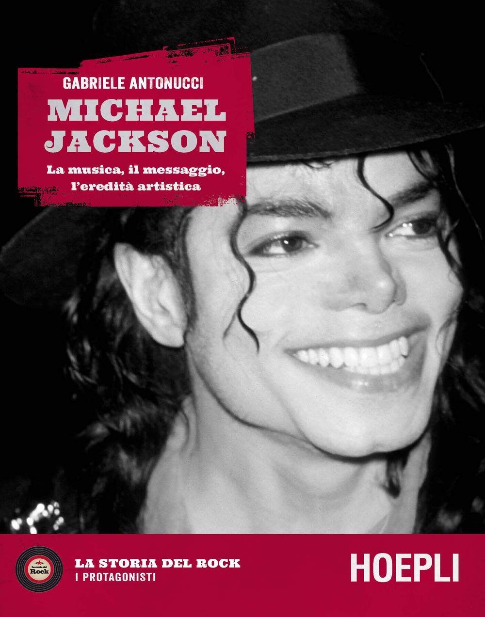 Michael Jackson. La musica, il messaggio, l'eredità artistica book