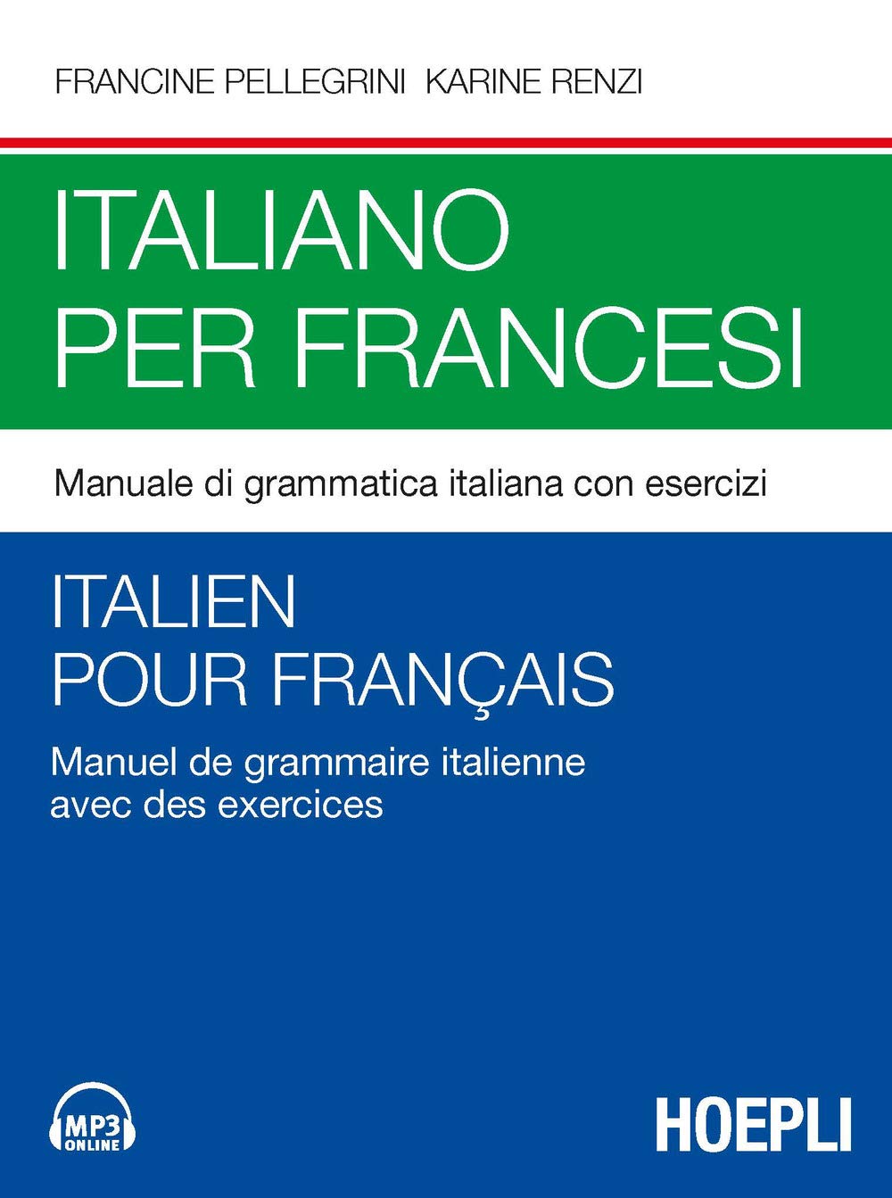 Italien pour français: Manuel de grammaire italienne avec des exercices book