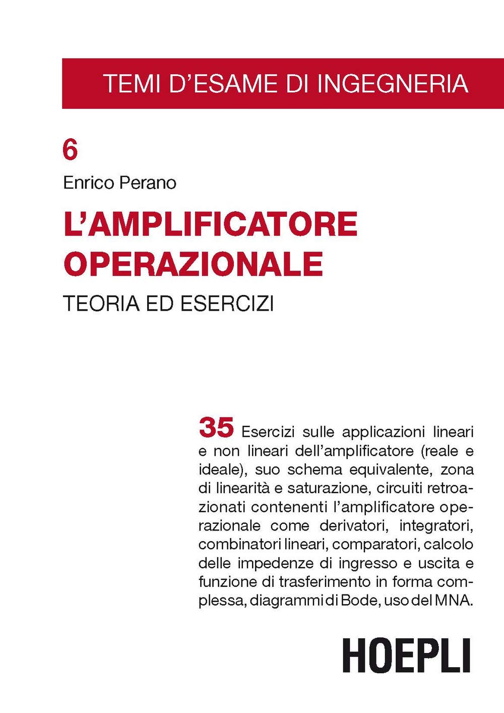 L'amplificatore operazionale. Teoria ed esercizi (Temi d'esame di Ingegneria) Business & Technology