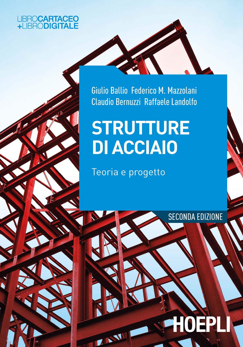 Strutture di acciaio. Teoria e progetto. Nuova ediz. Con ebook book