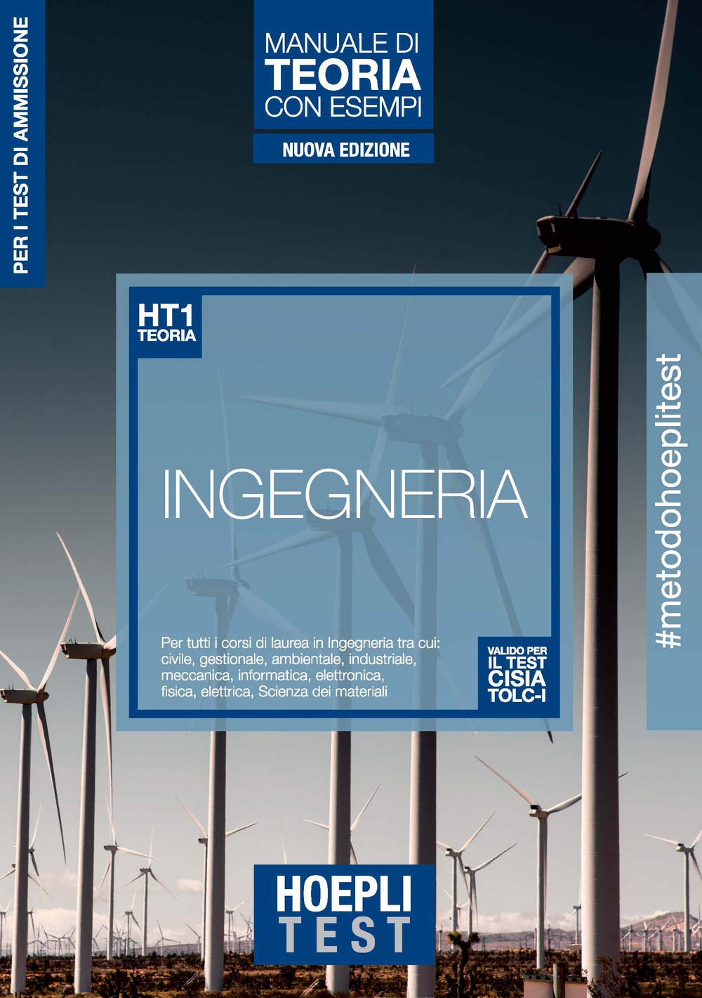 Libri - Hoepli Test. Ingegneria. Manuale Di Teoria. Per La Preparazione Ai Test Di Ammissione Ai Corsi Di Laurea Triennale Dell'area Politecnica (1 BOOKS) Media & Communication