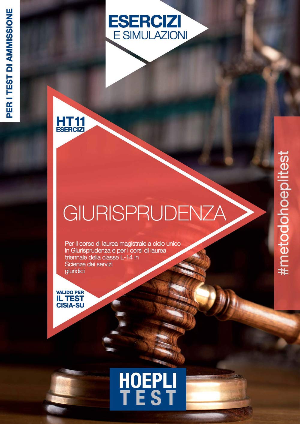 Hoepli Test. Giurisprudenza. Esercizi e simulazioni. Per i test di ammissione all'università book